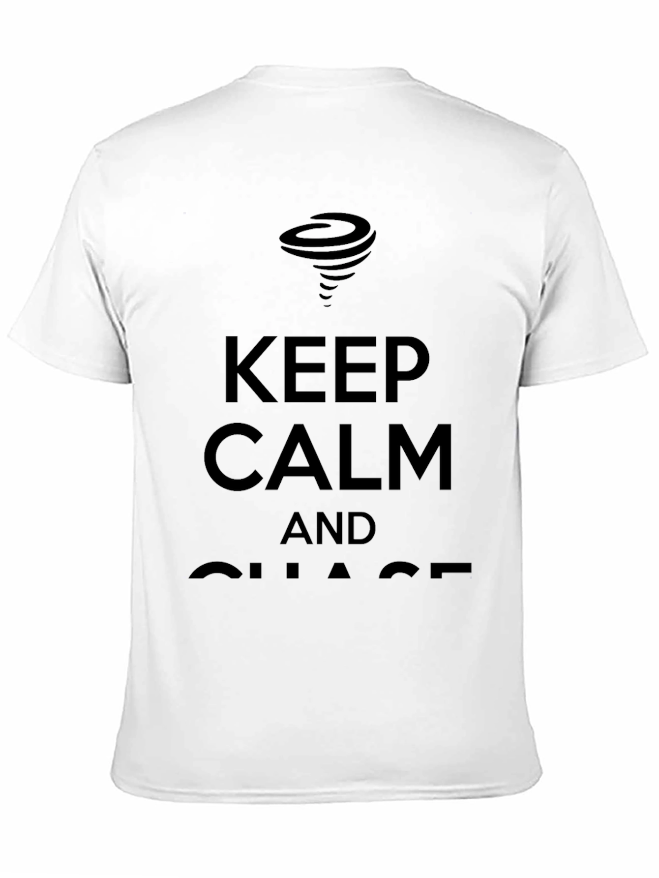 Keep Calm and Chase Tornado T-Shirt