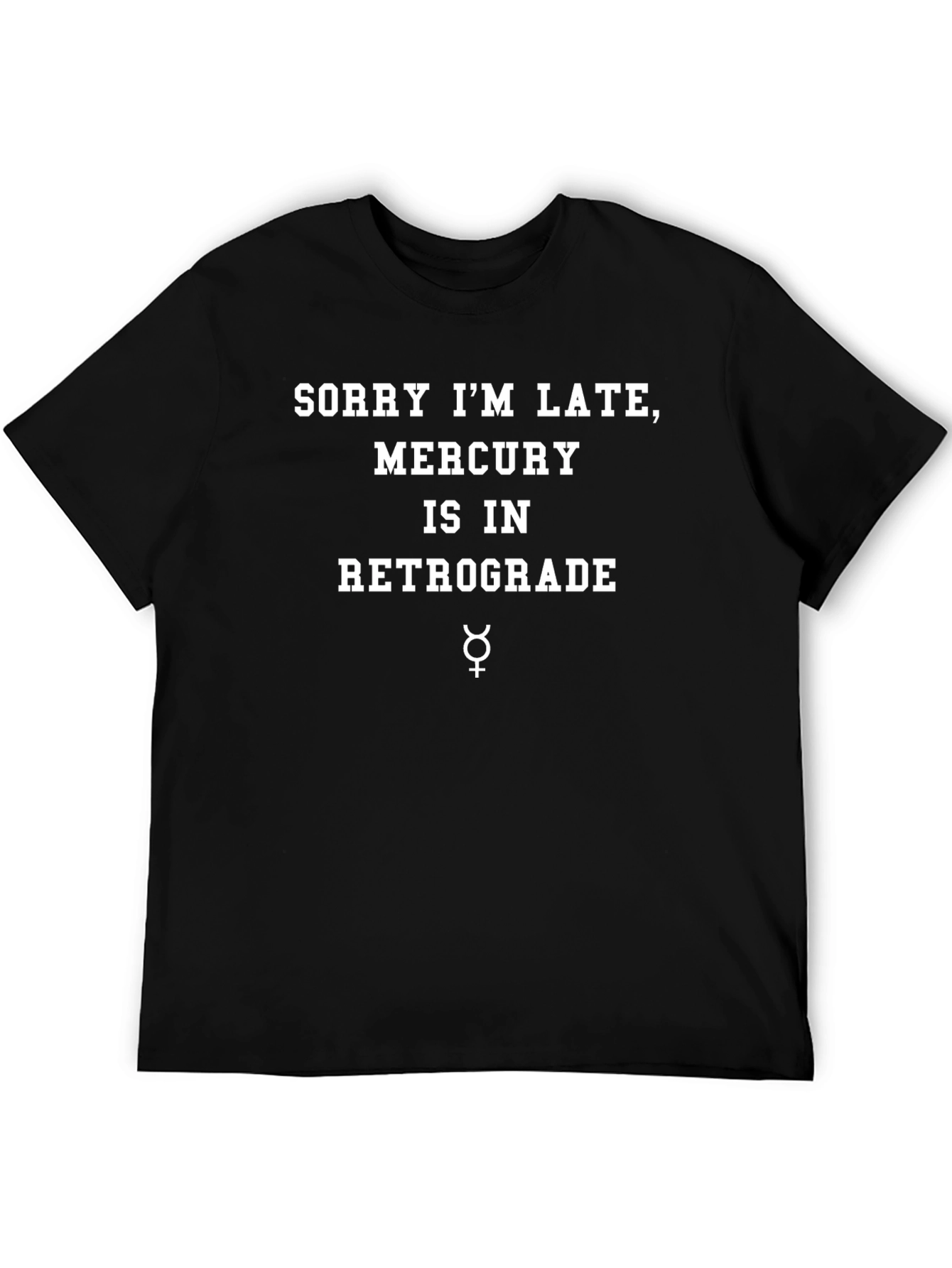 Retrograde Mercury Funny Graphic T-Shirt