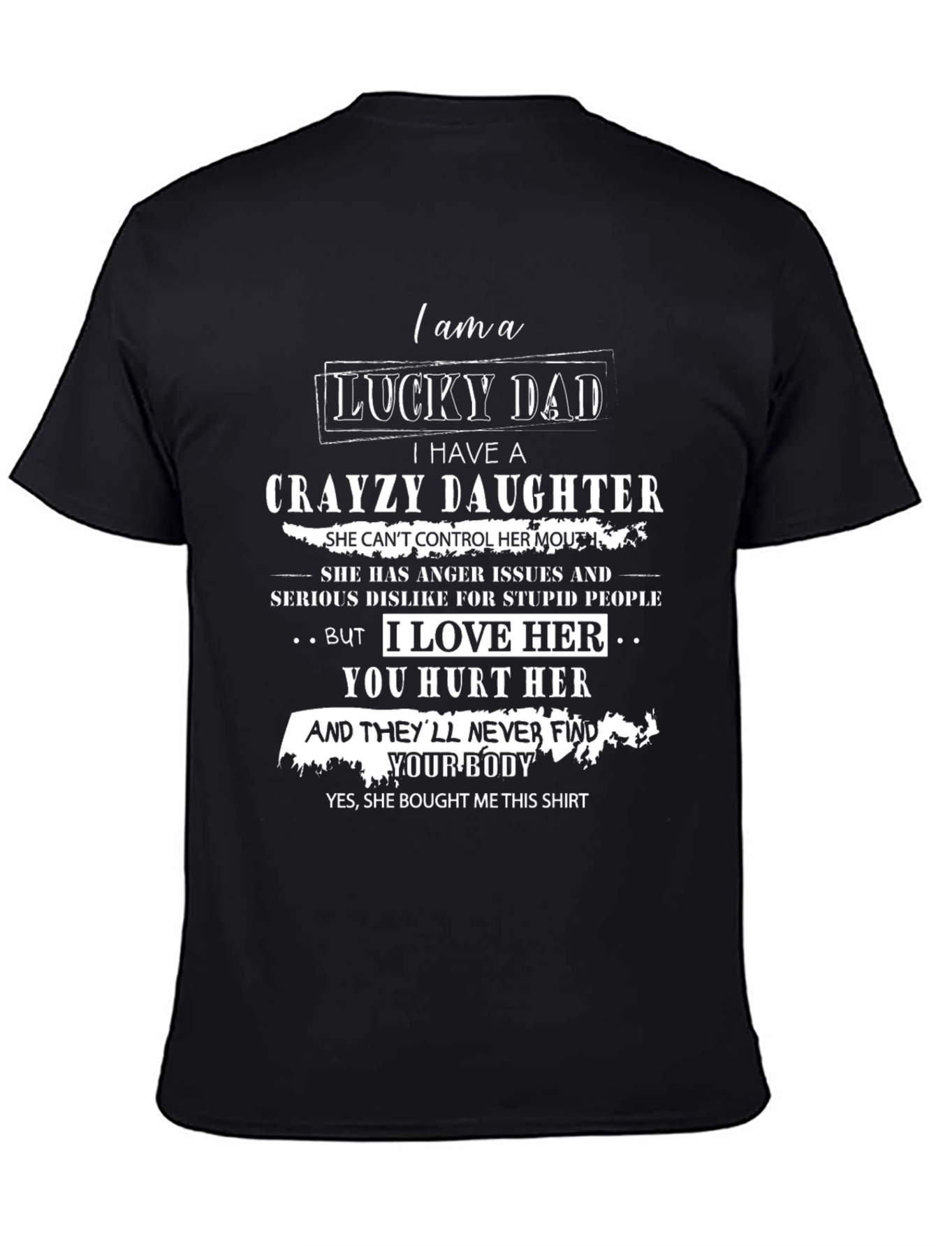 Lucky Dad with Crayzy Daughter Graphic T-Shirt