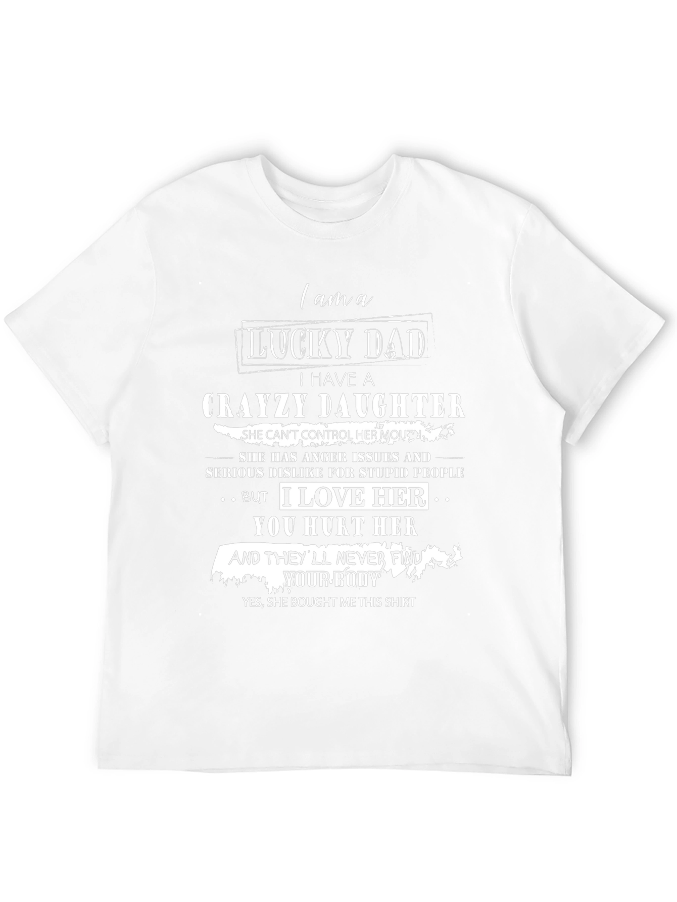 Lucky Dad with Crayzy Daughter Graphic T-Shirt