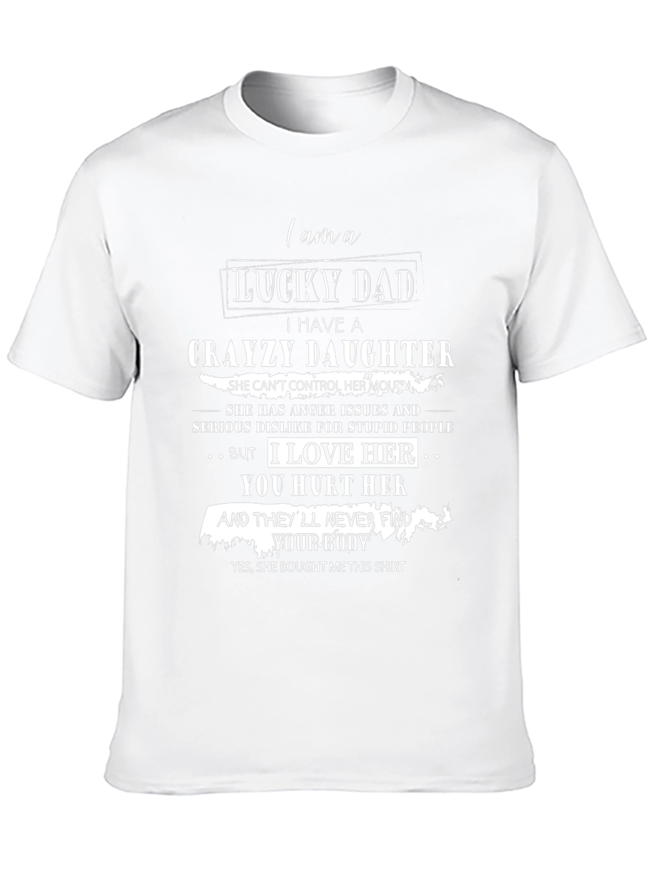 Lucky Dad with Crayzy Daughter Graphic T-Shirt