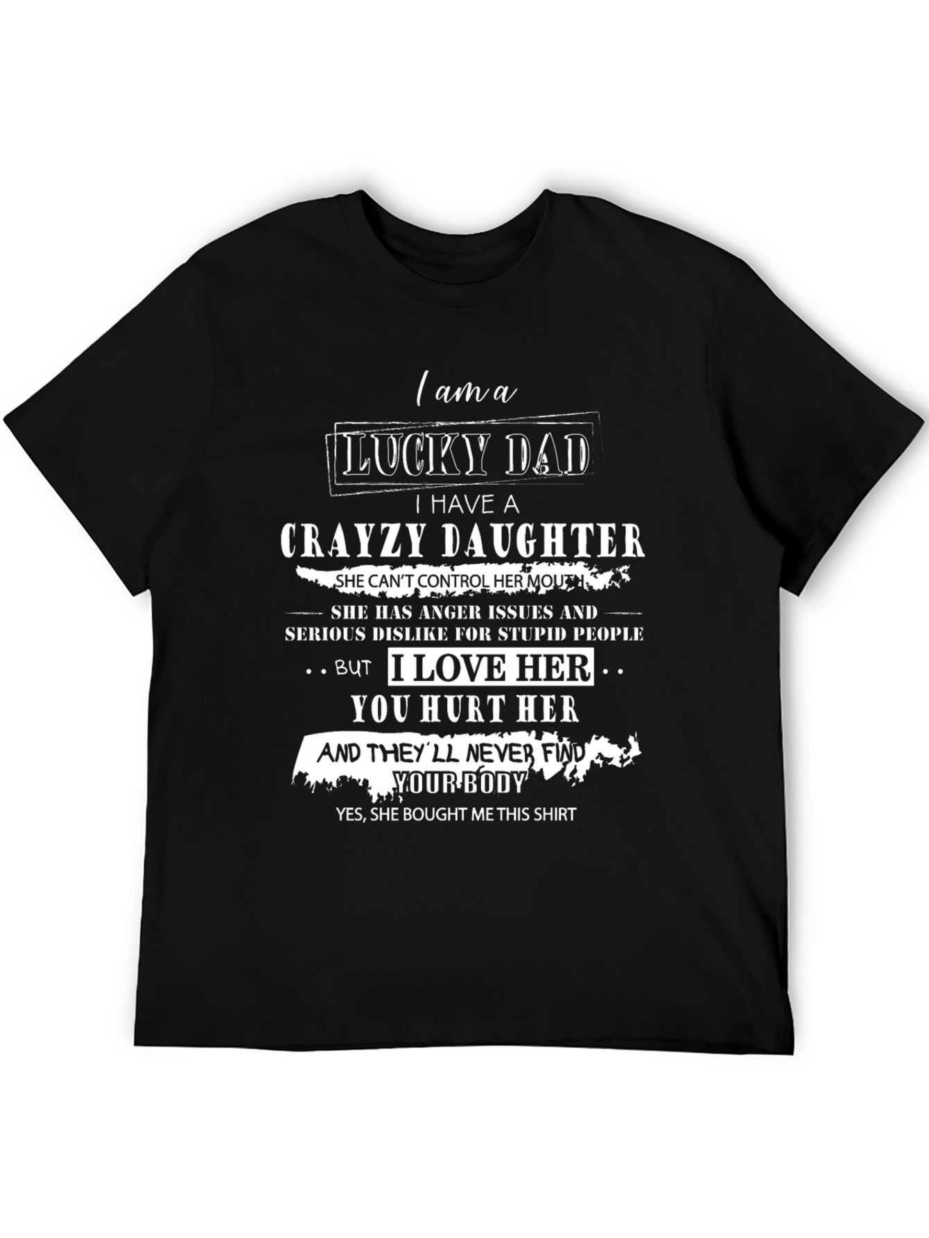 Lucky Dad with Crayzy Daughter Graphic T-Shirt