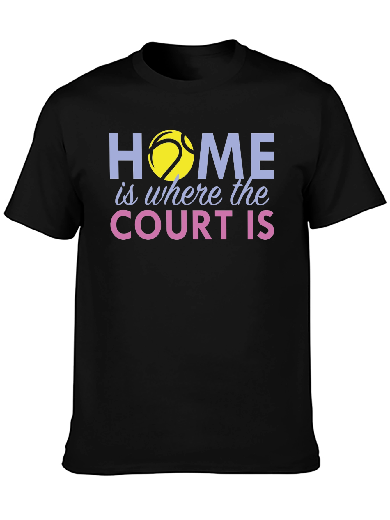 Home is Where the Court Is T-Shirt