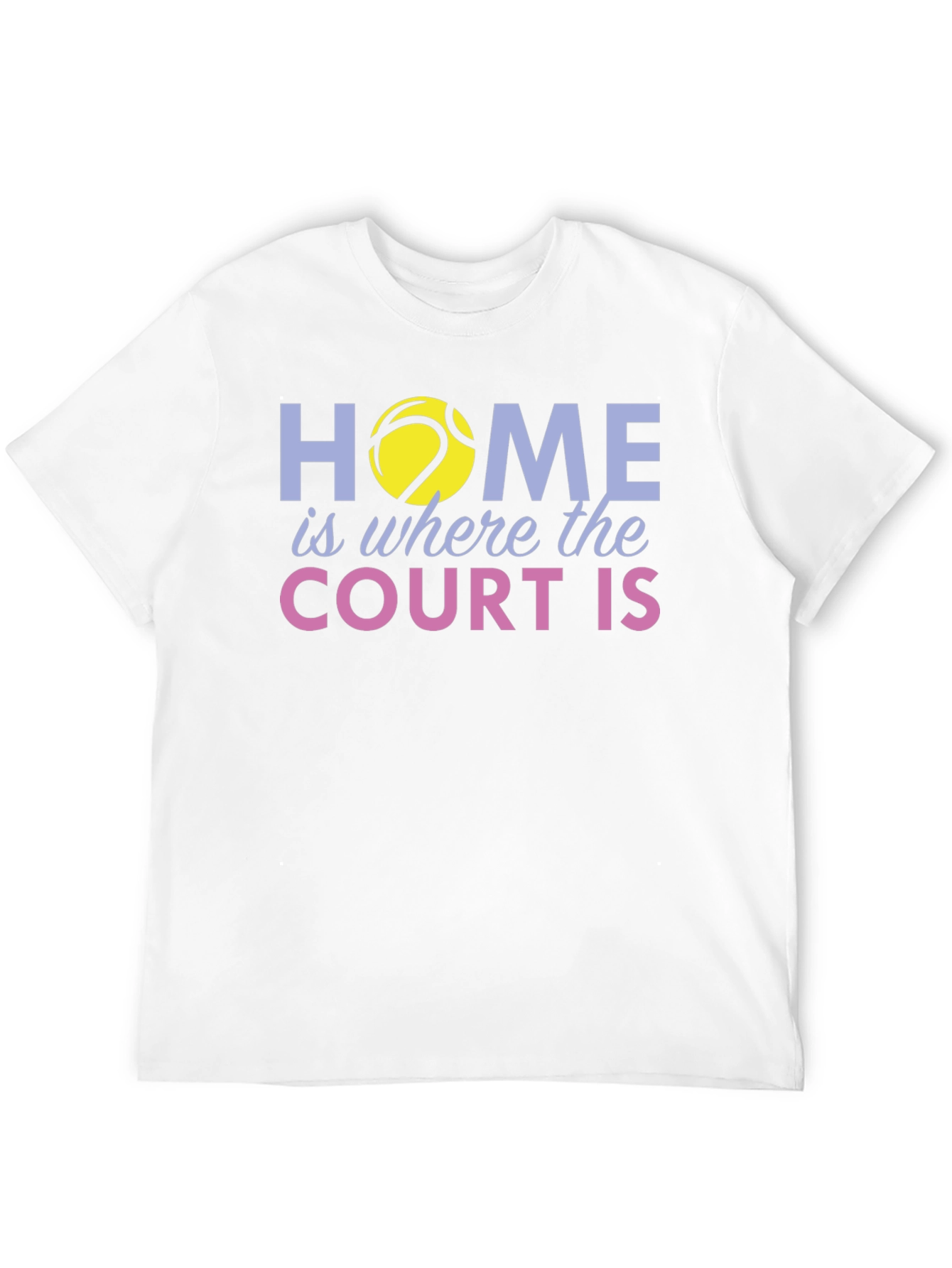 Home is Where the Court Is T-Shirt