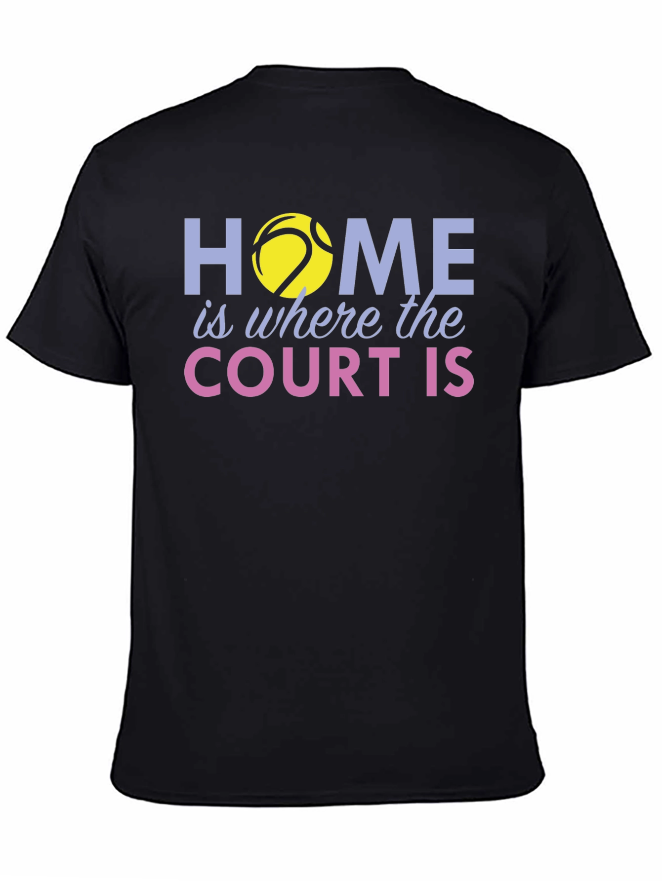 Home is Where the Court Is T-Shirt