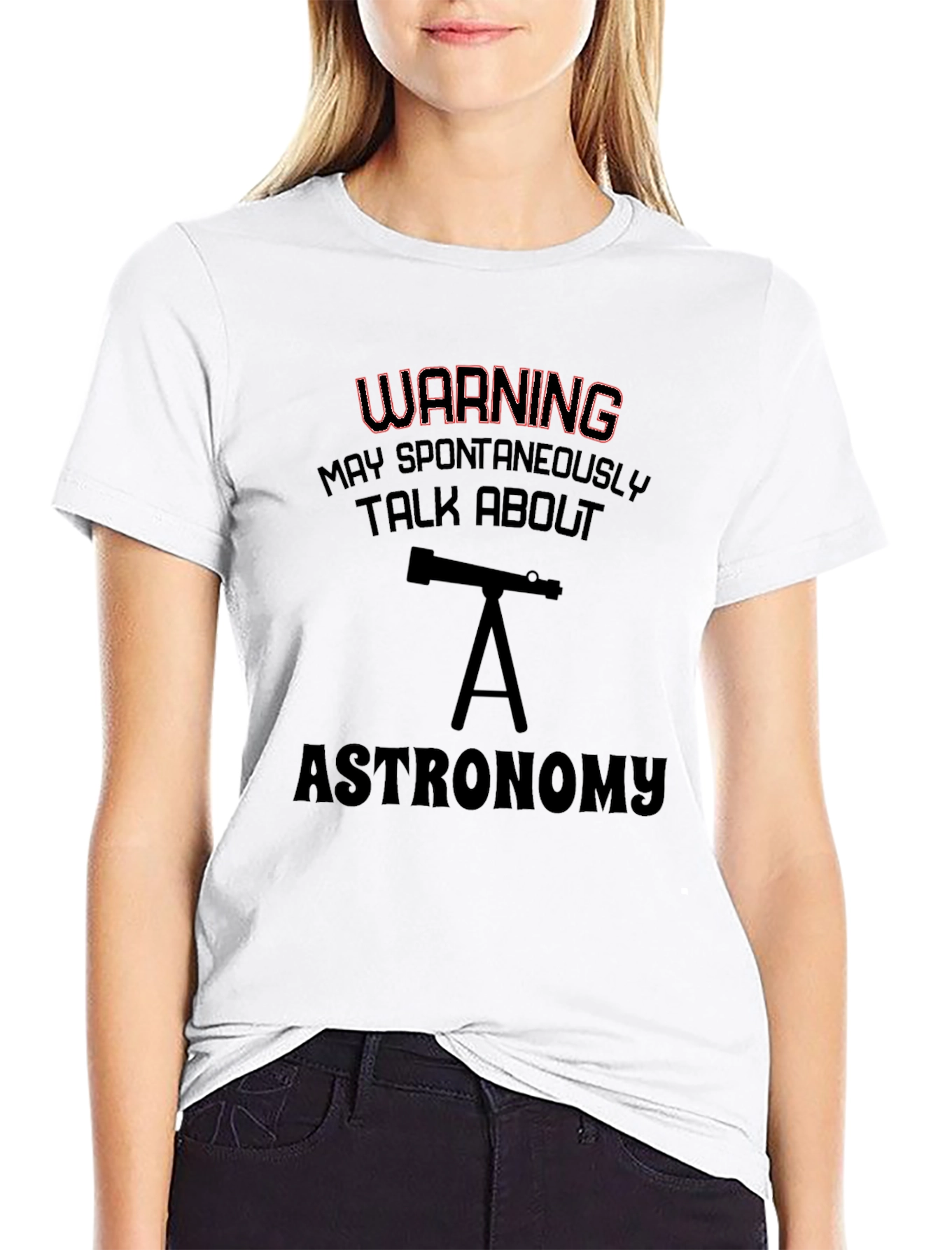 Astronomy Warning T-Shirt: Spontaneously Talk About Space!