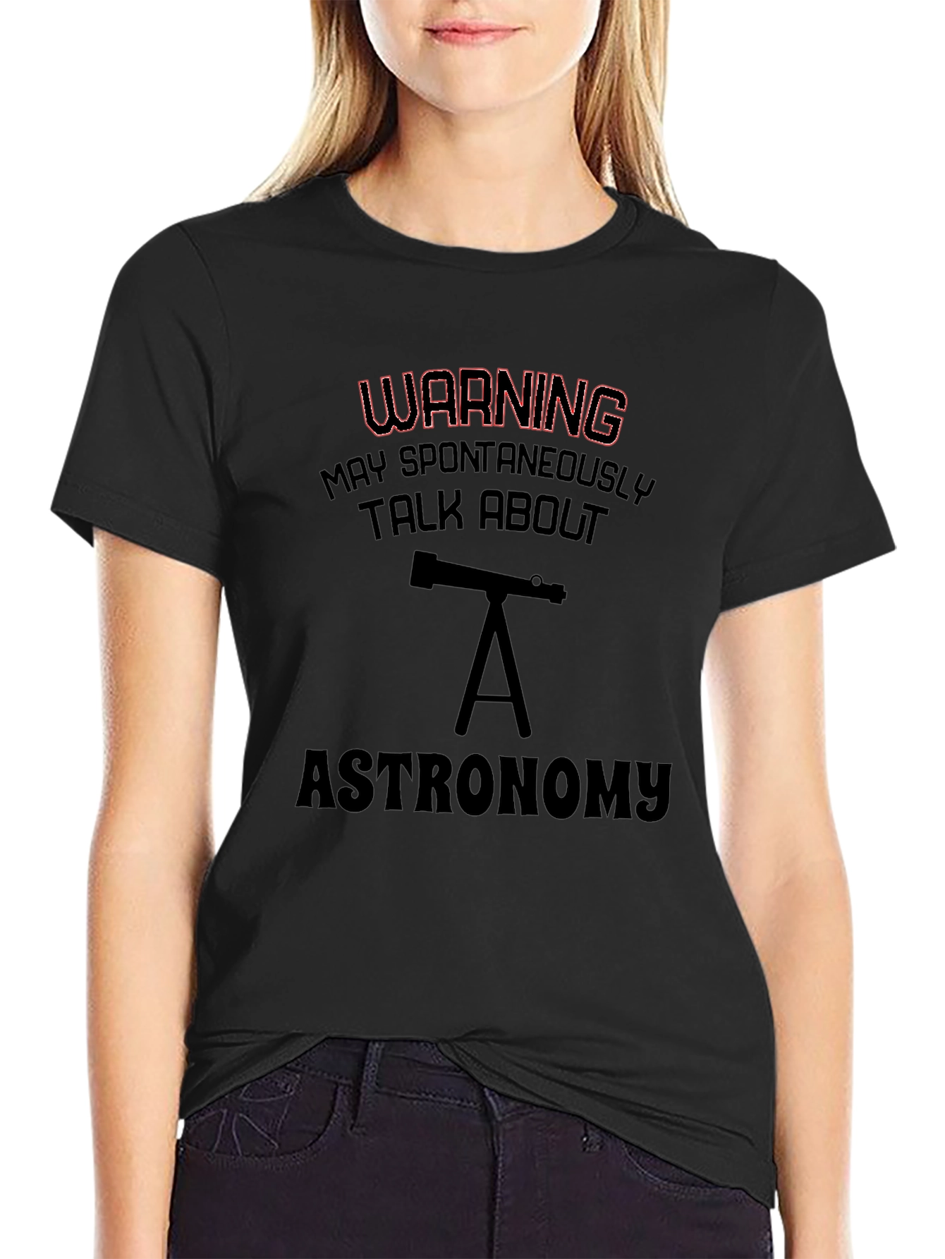 Astronomy Warning T-Shirt: Spontaneously Talk About Space!