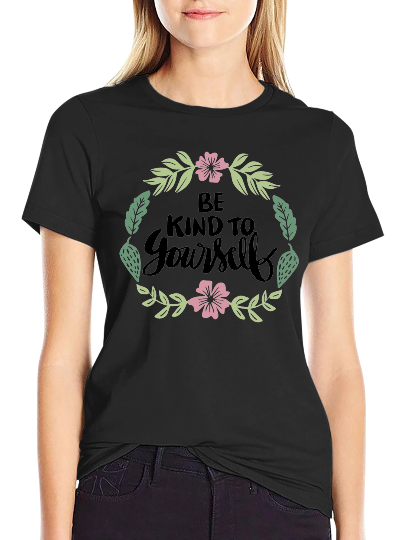 Be Kind to Yourself Floral Graphic T-Shirt