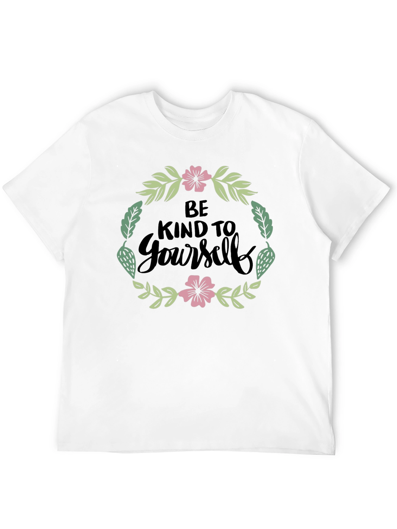 Be Kind to Yourself Floral Graphic T-Shirt