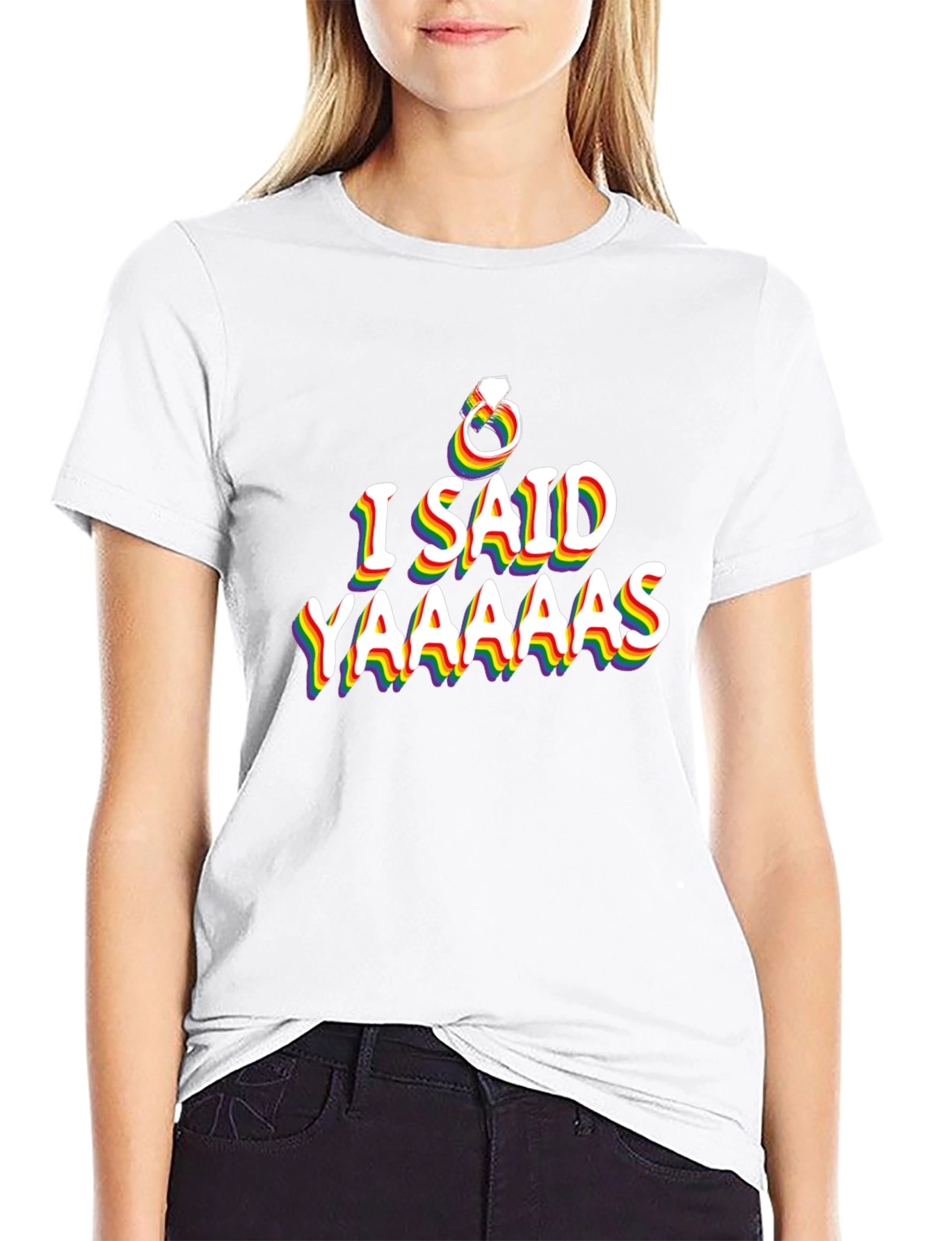 Rainbow LGBT Pride T-Shirt - I Said Yaaaas Engagement