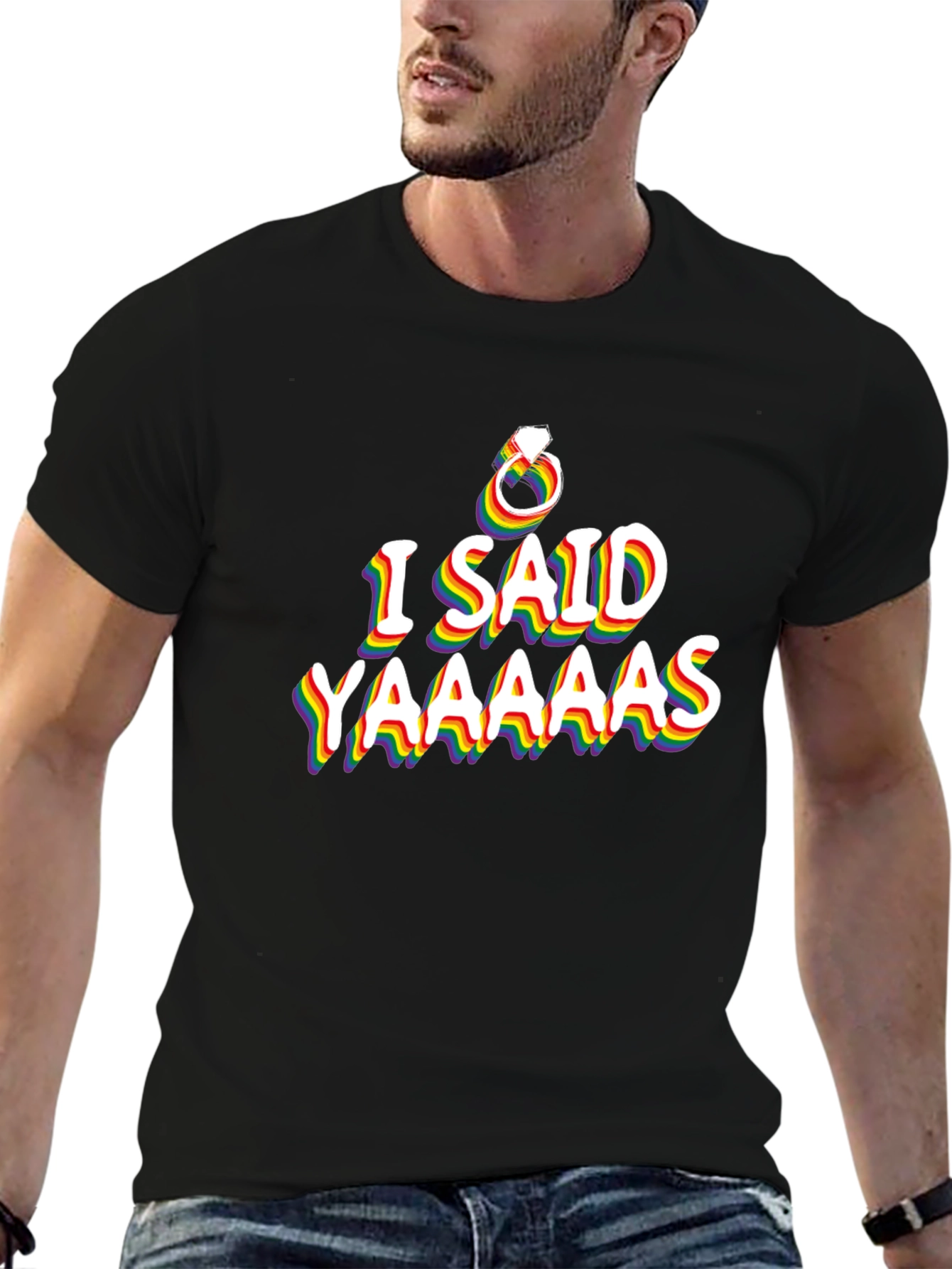 Rainbow LGBT Pride T-Shirt - I Said Yaaaas Engagement
