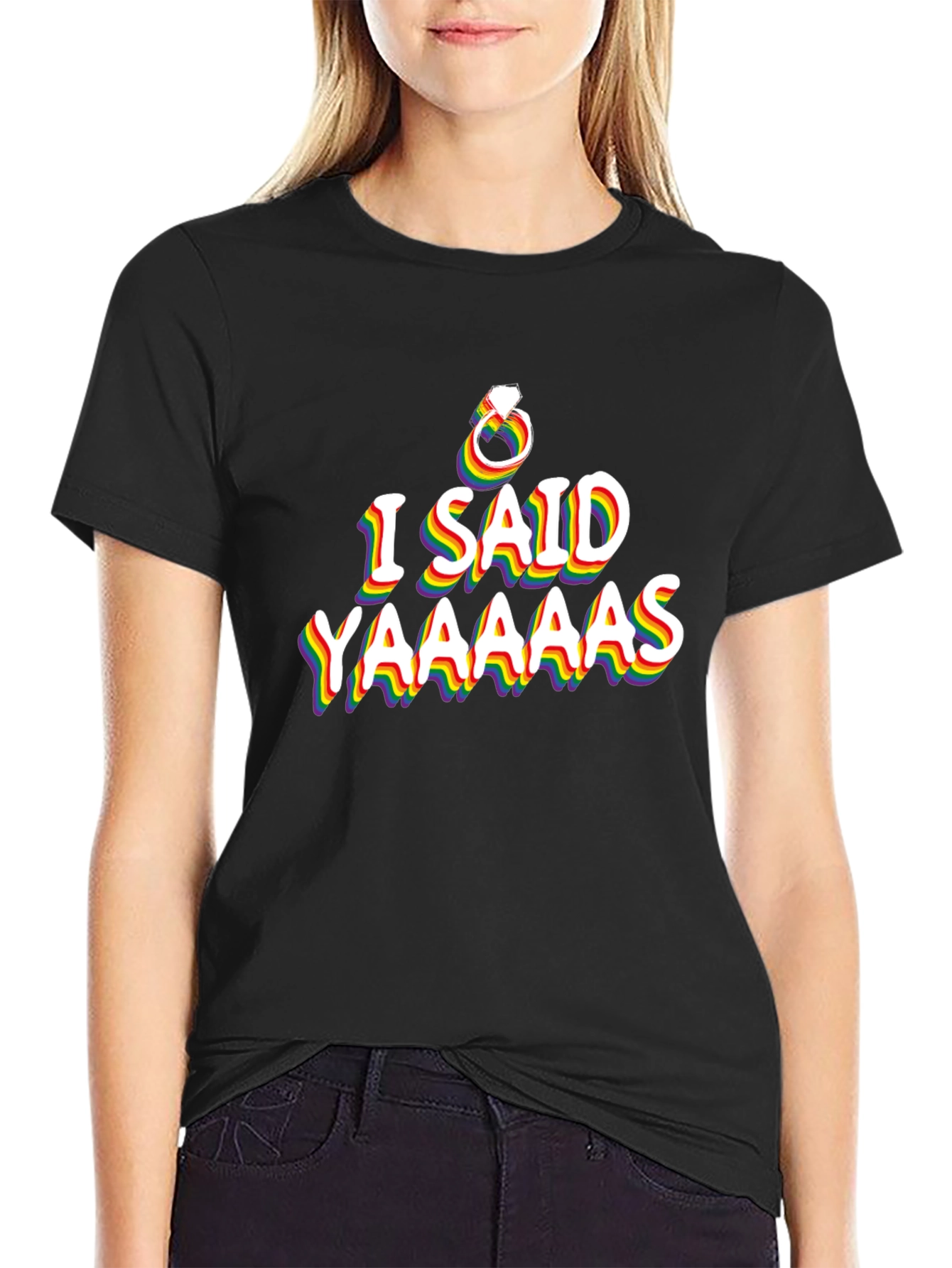 Rainbow LGBT Pride T-Shirt - I Said Yaaaas Engagement
