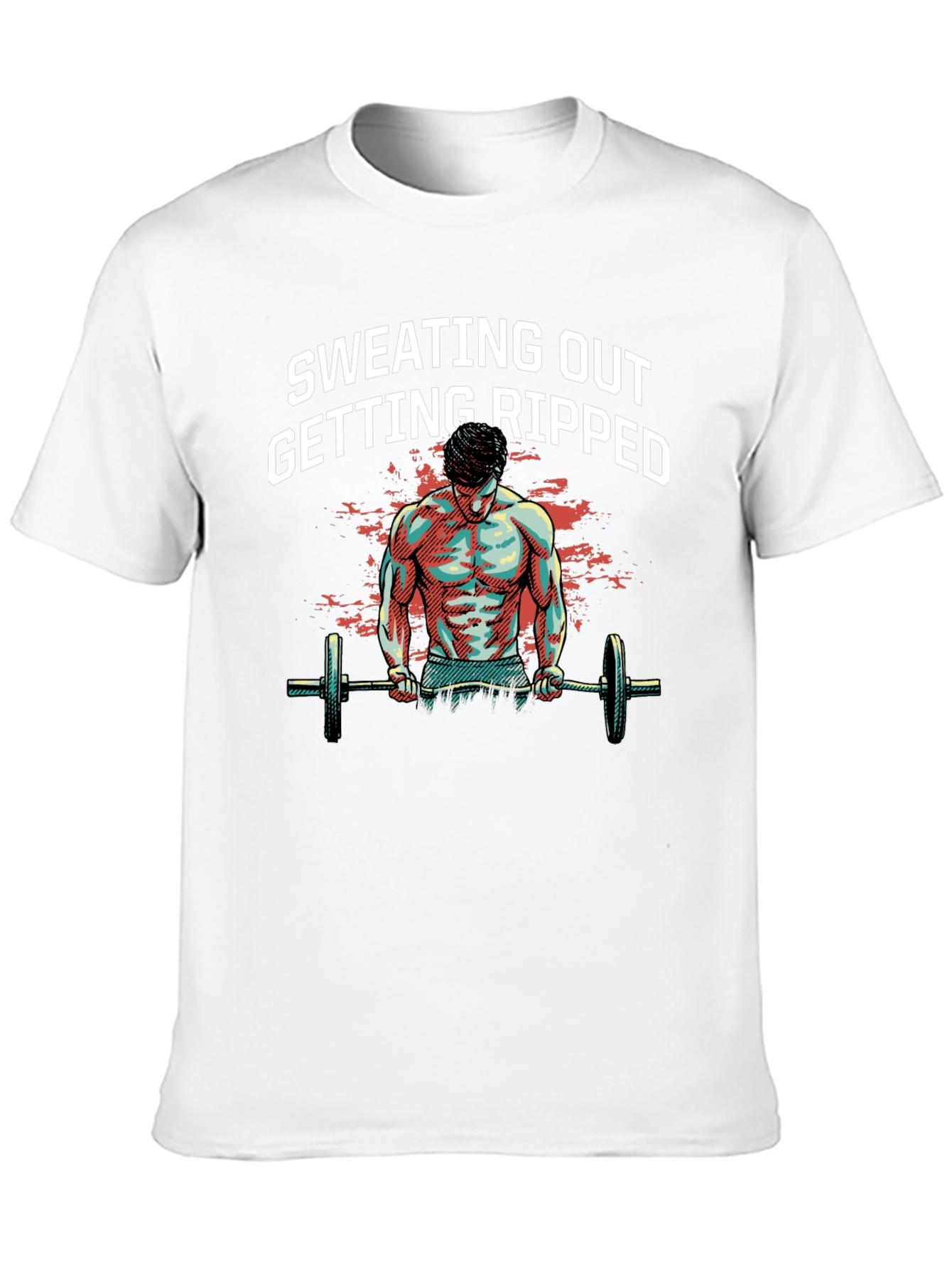 Sweating Out Getting Ripped Graphic Tee