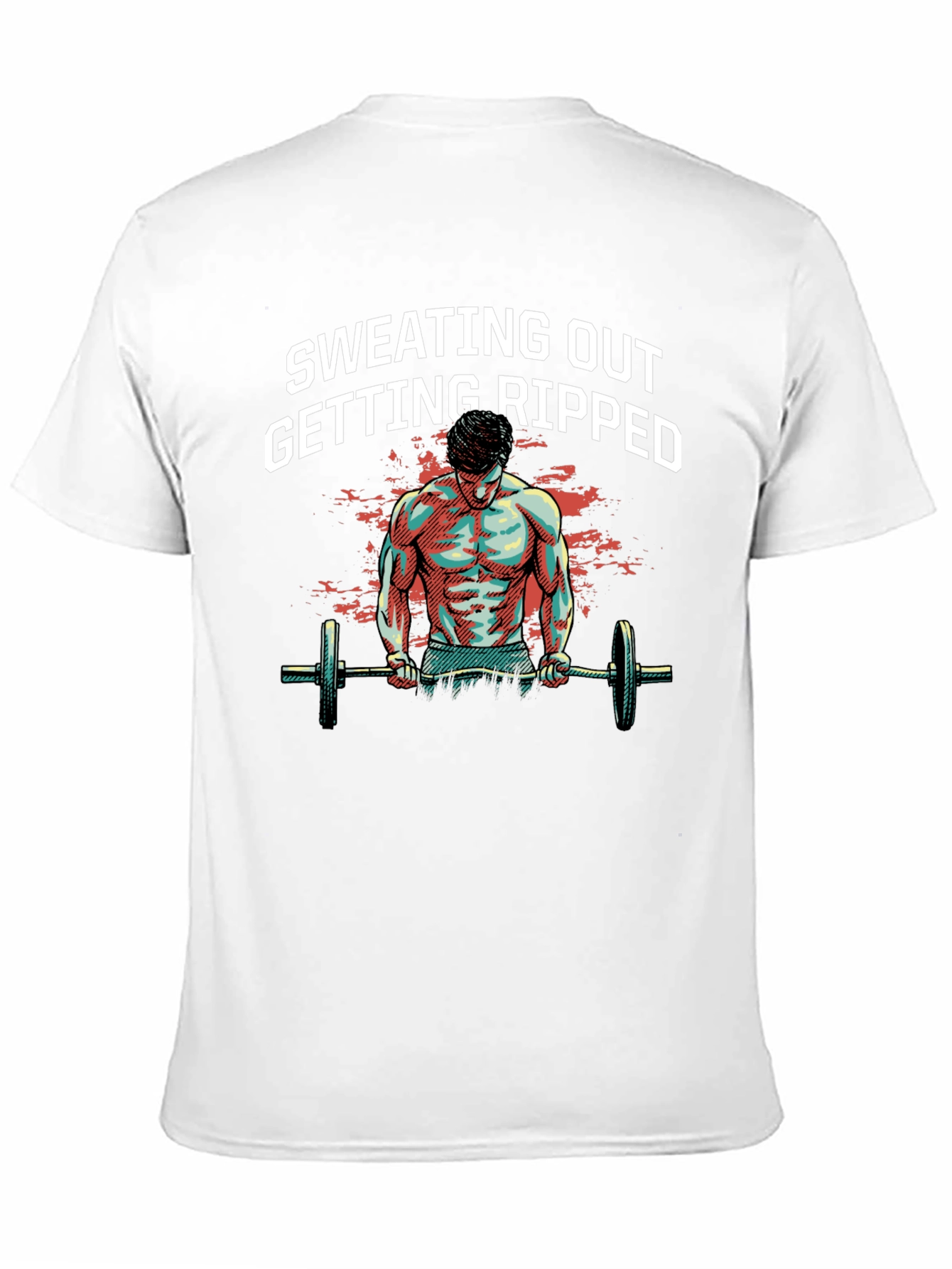 Sweating Out Getting Ripped Graphic Tee
