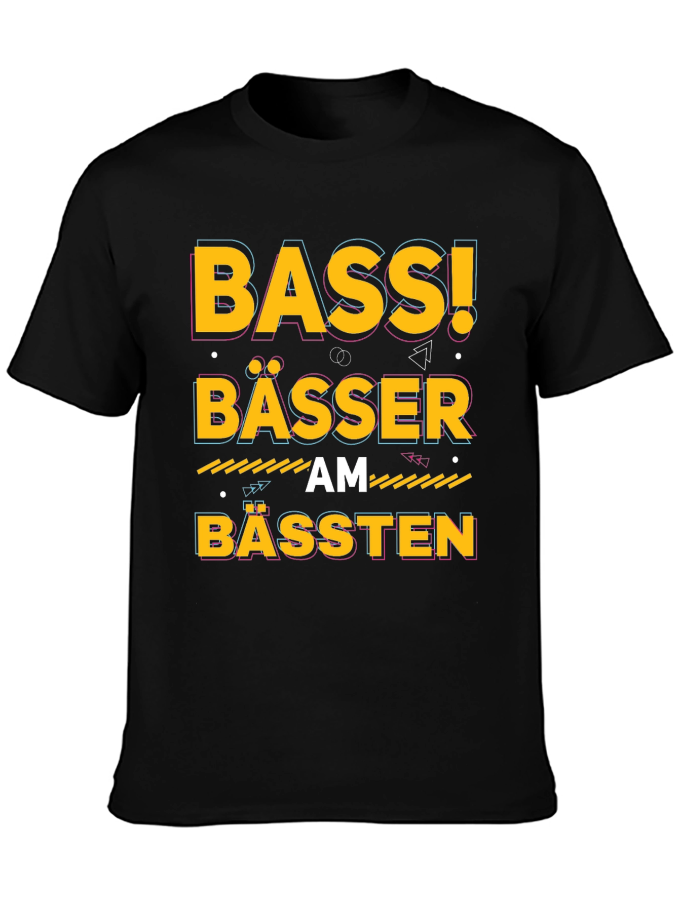 Bass! Bässer am Bässten Black Graphic T-Shirt