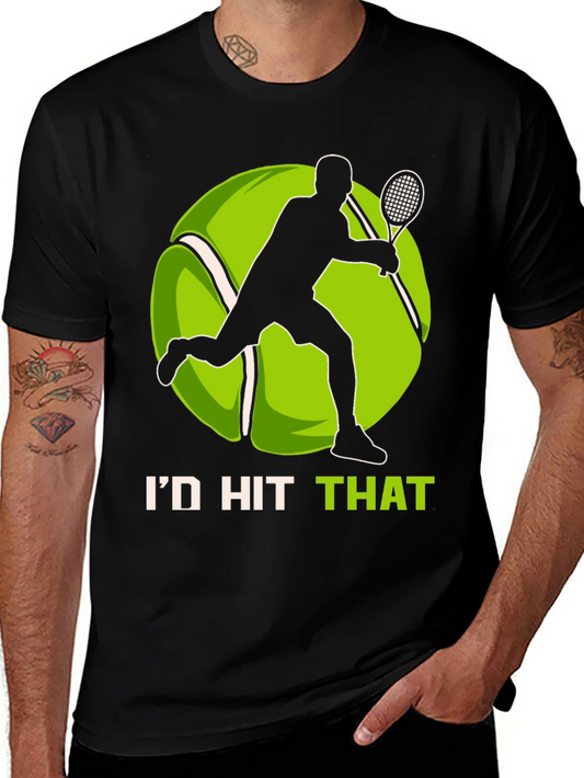 Id Hit That Tennis T-Shirt
