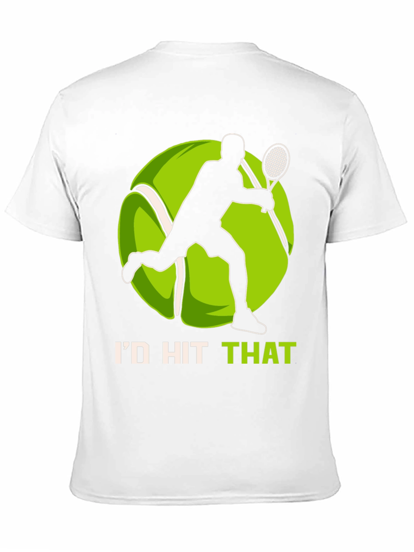 Id Hit That Tennis T-Shirt