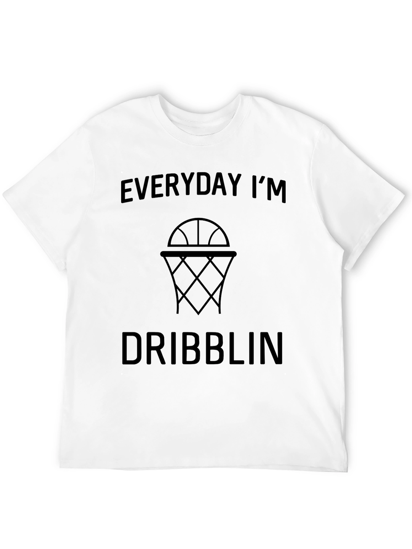 Everyday Im Dribblin T-Shirt