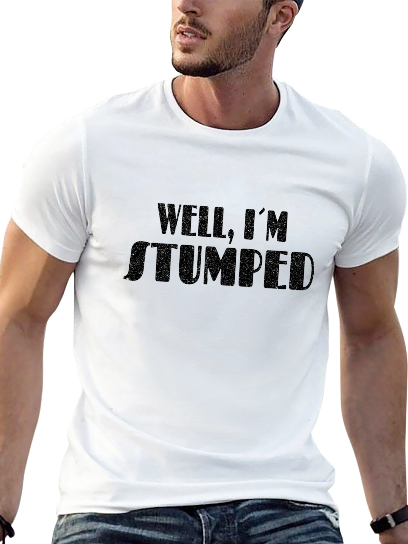 Well Im Stumped T-Shirt Humorous Graphic Tee