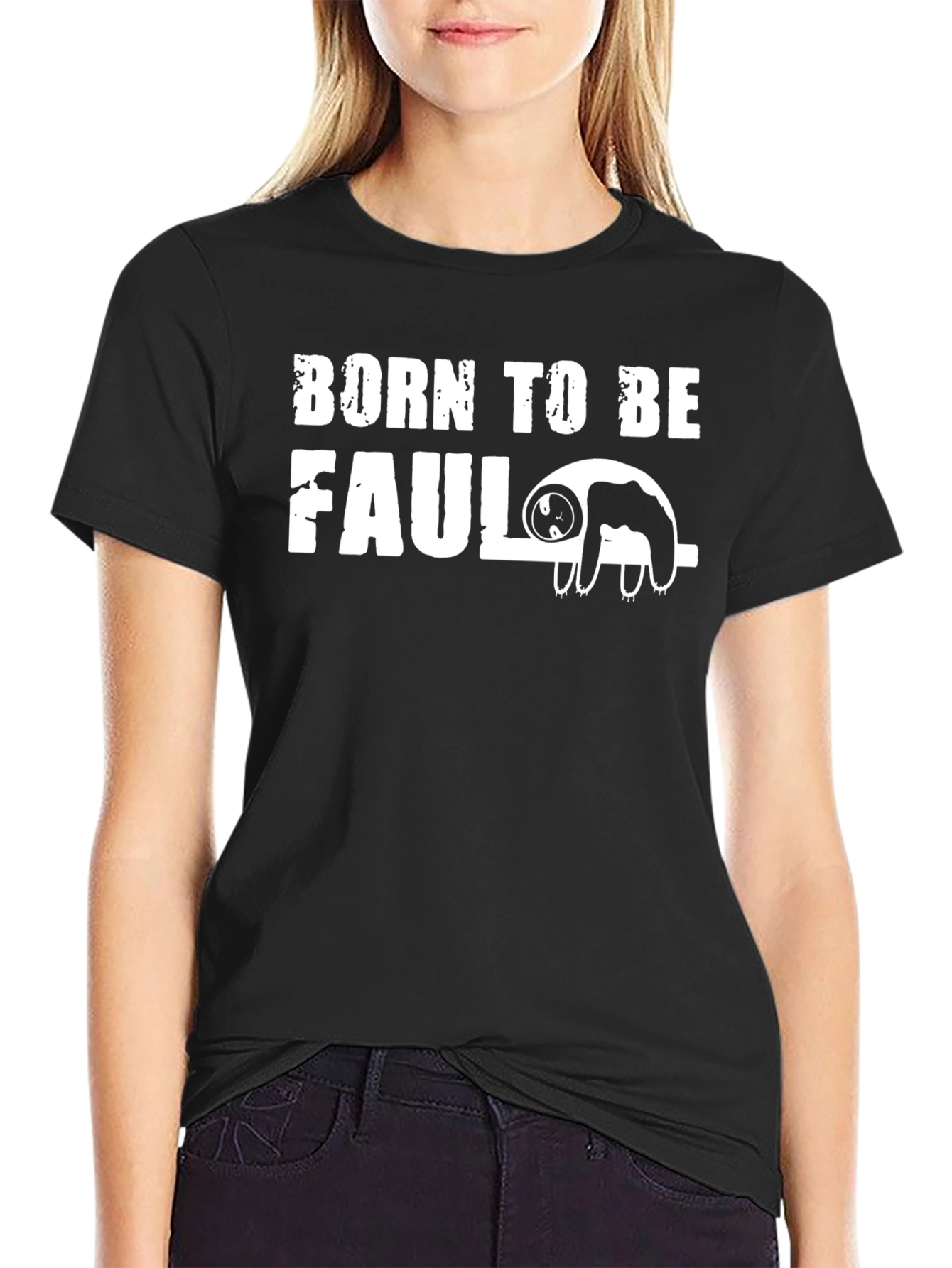 Born To Be Faul T-Shirt