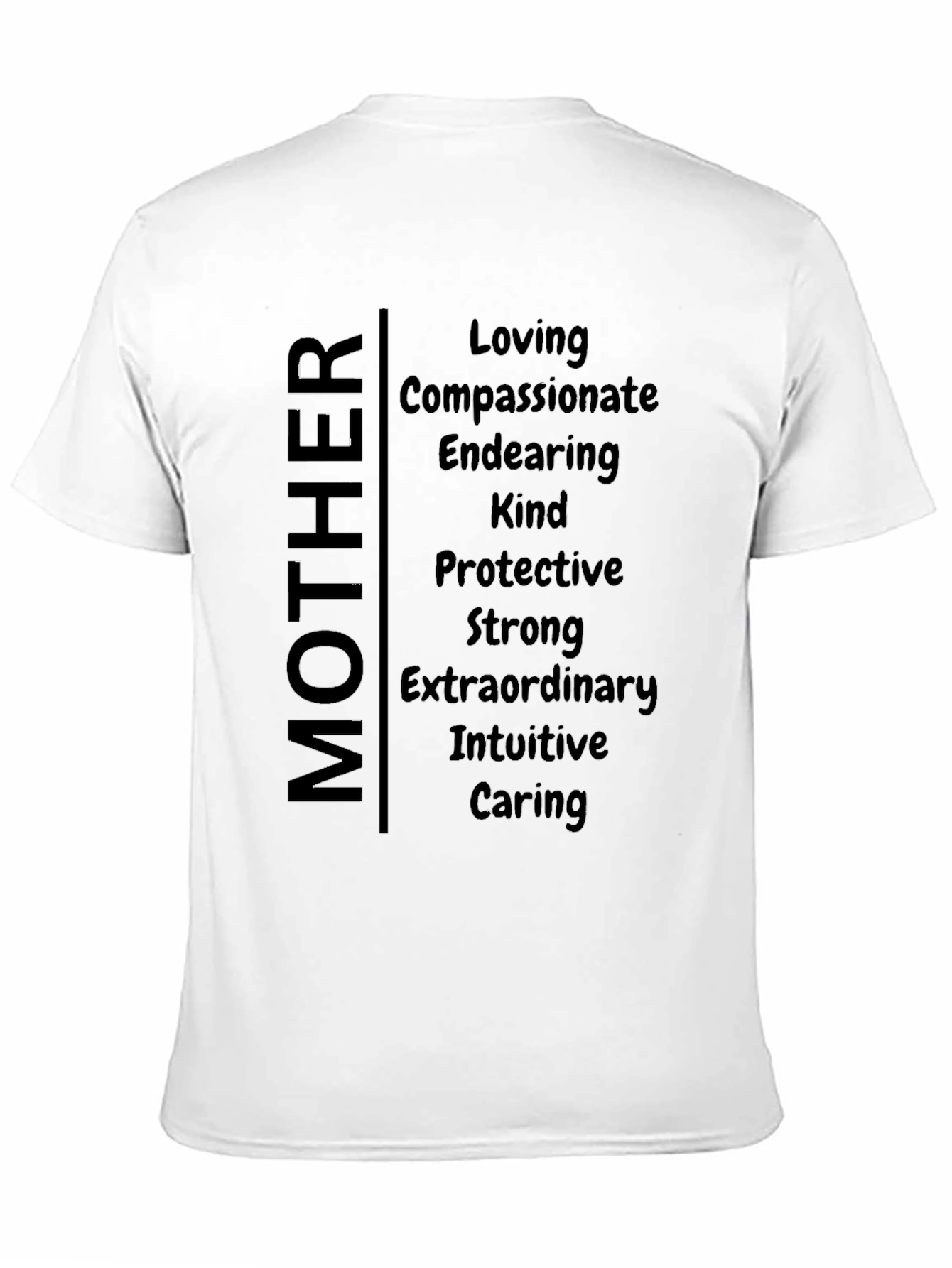 Mother Traits T-Shirt - Loving Kind Caring