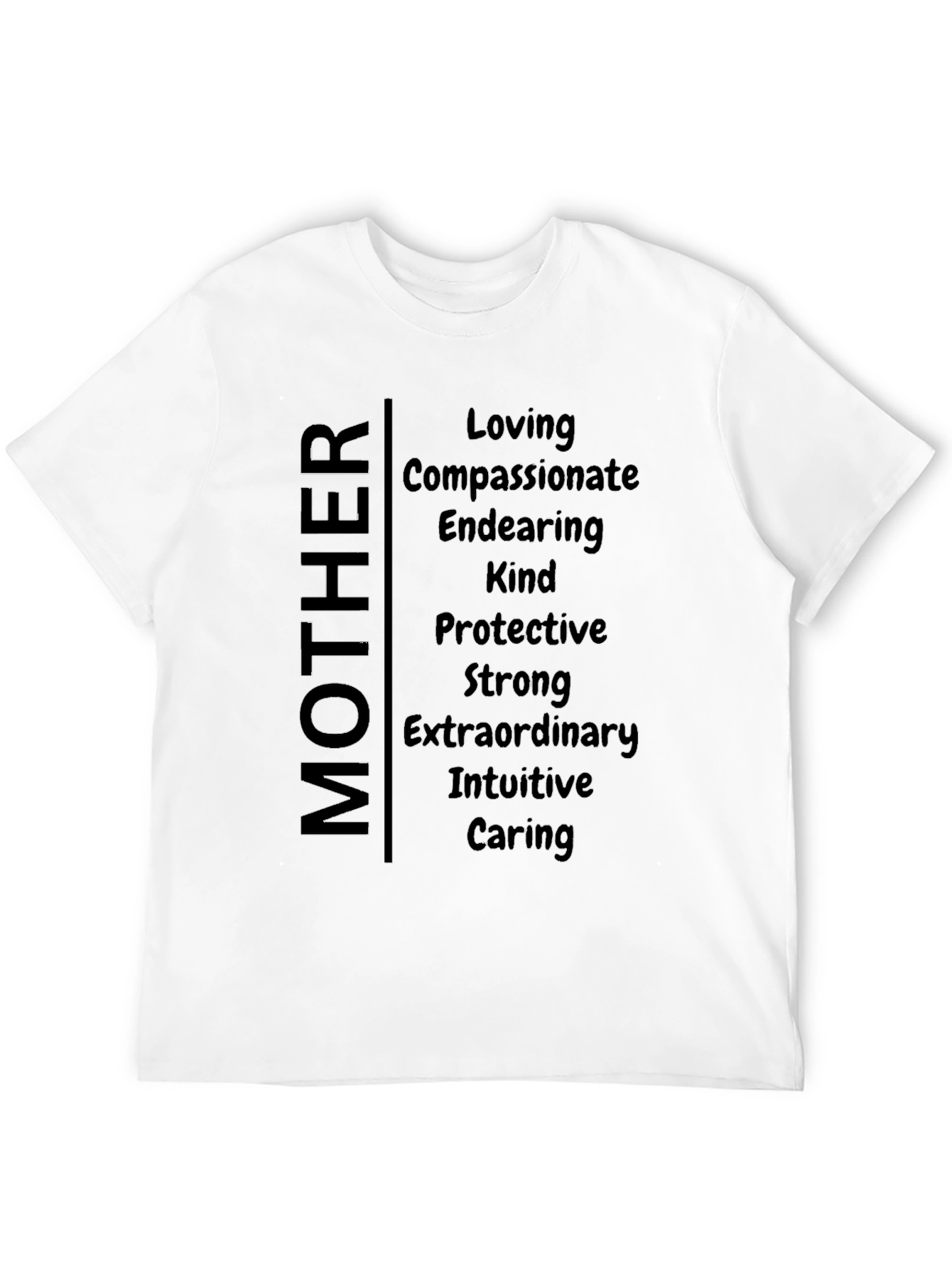 Mother Traits T-Shirt - Loving Kind Caring