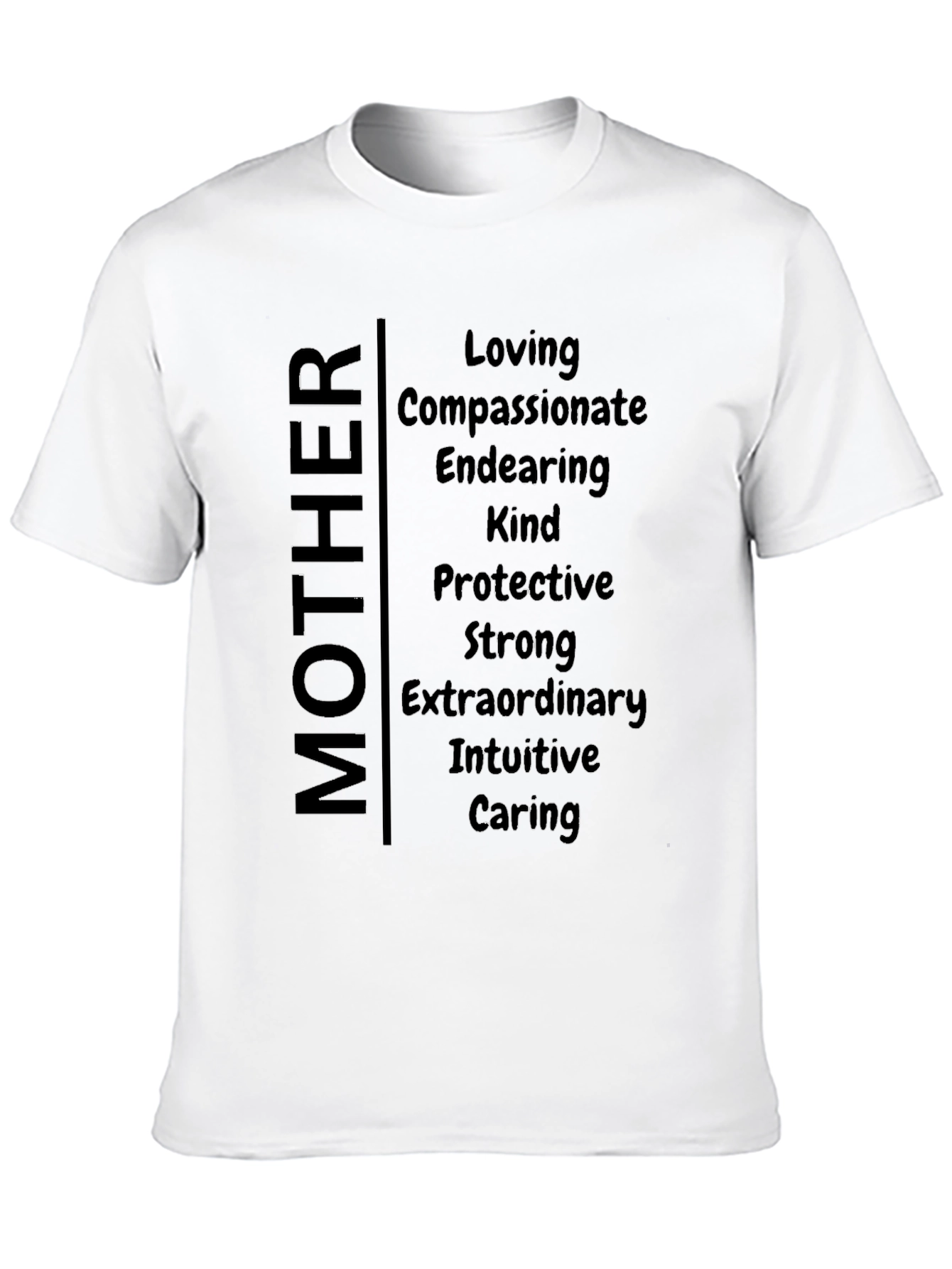 Mother Traits T-Shirt - Loving Kind Caring