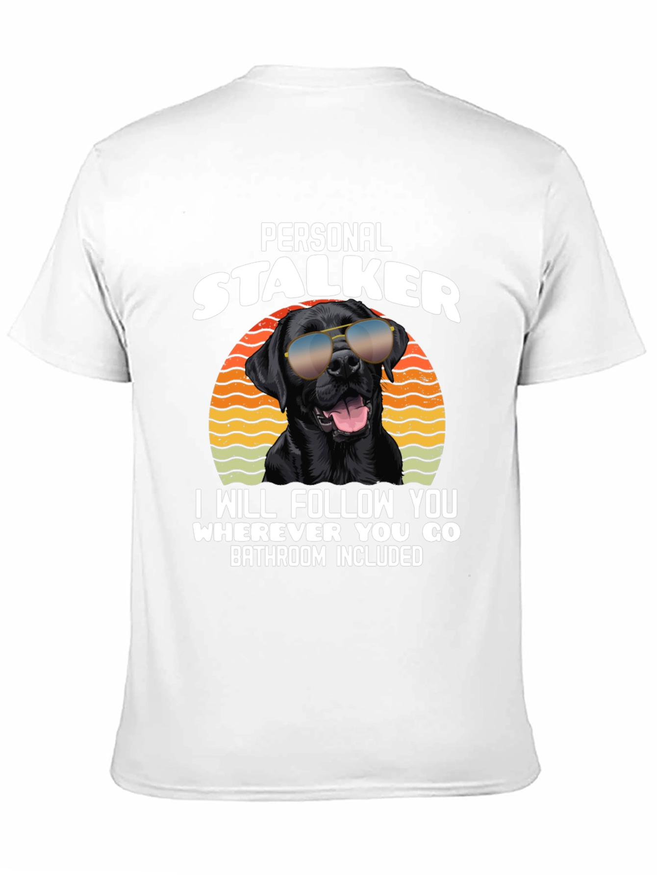 Personal Stalker Dog T-Shirt
