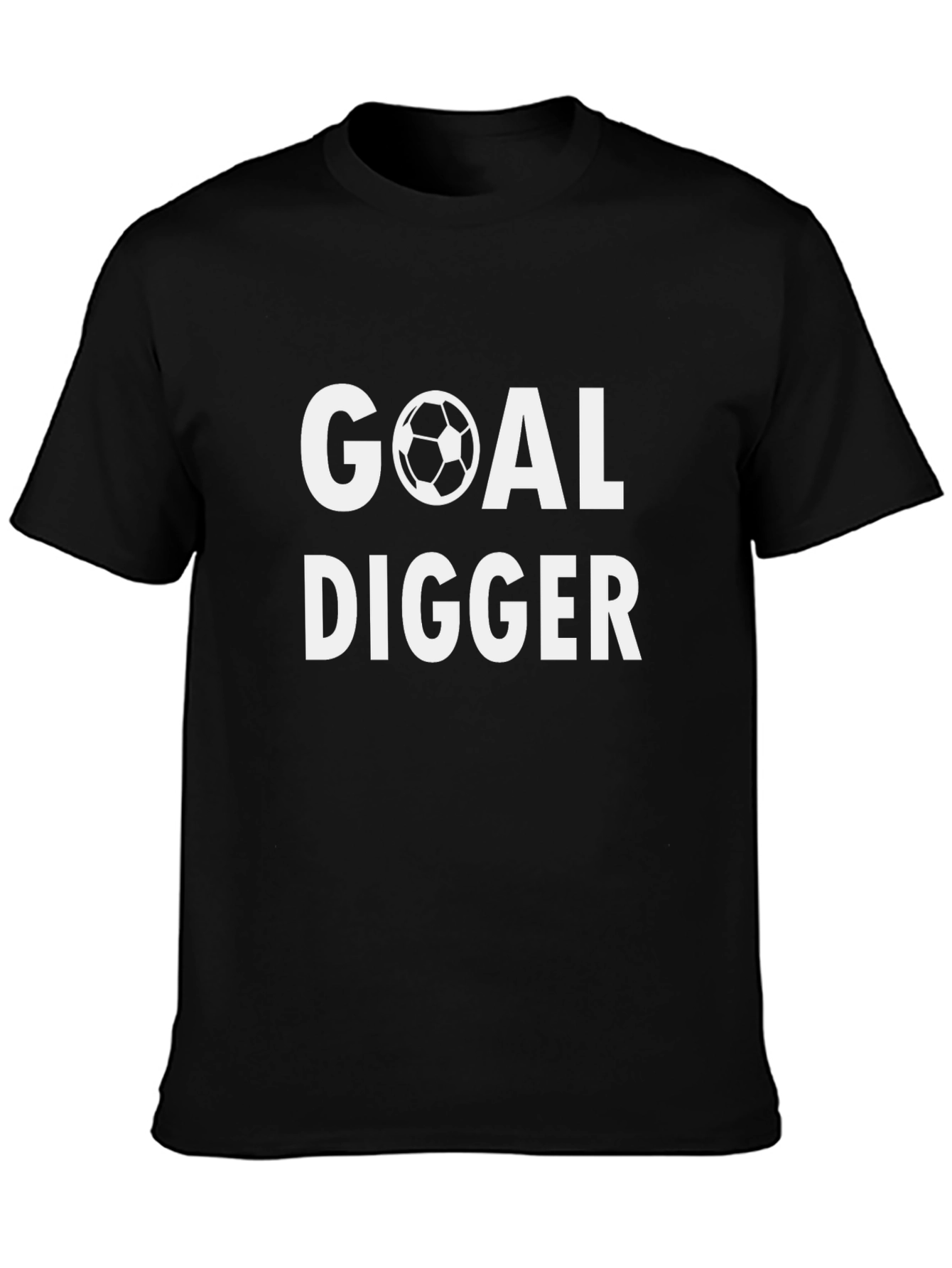 Goal Digger Soccer T-Shirt