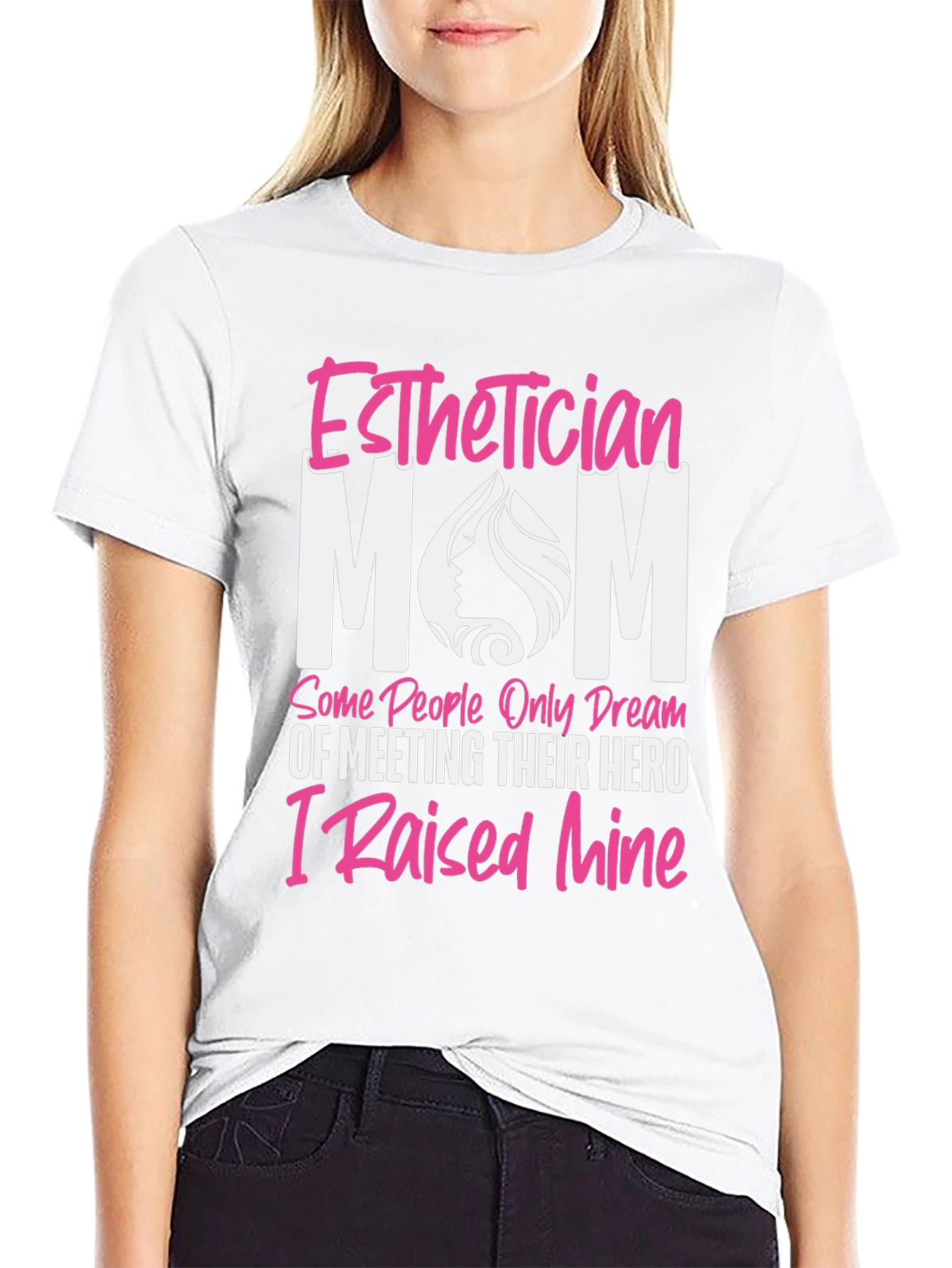 Esthetician Mom T-Shirt - Hero Design