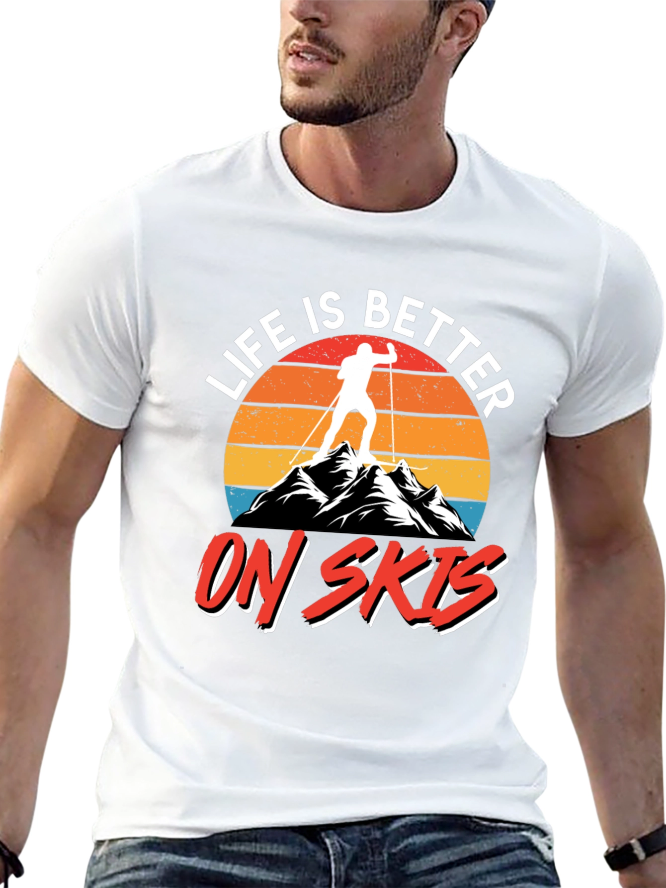 Life is Better on Skis T-Shirt