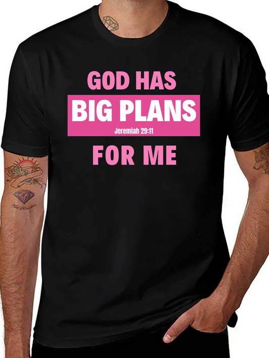 God Has Big Plans for Me Black T-Shirt