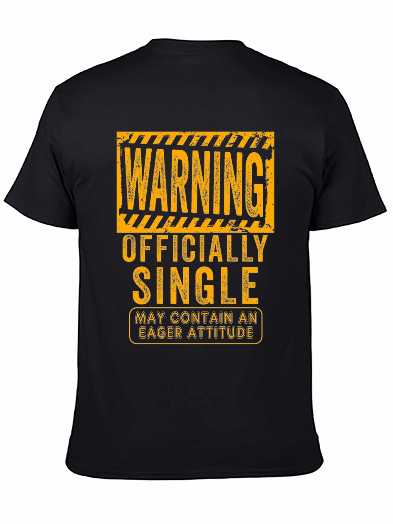 Warning Officially Single Eager Attitude Graphic T-Shirt