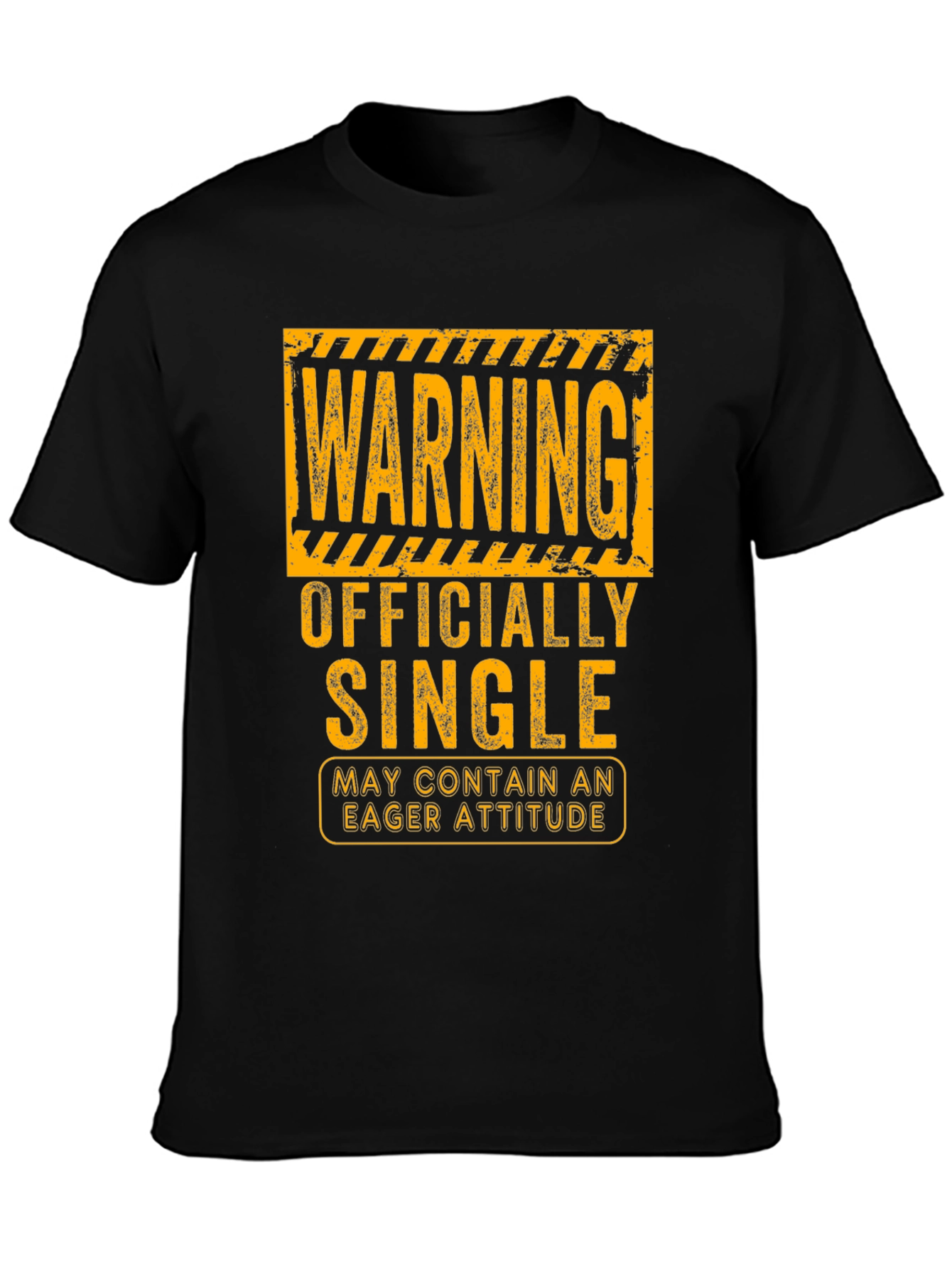 Warning Officially Single Eager Attitude Graphic T-Shirt