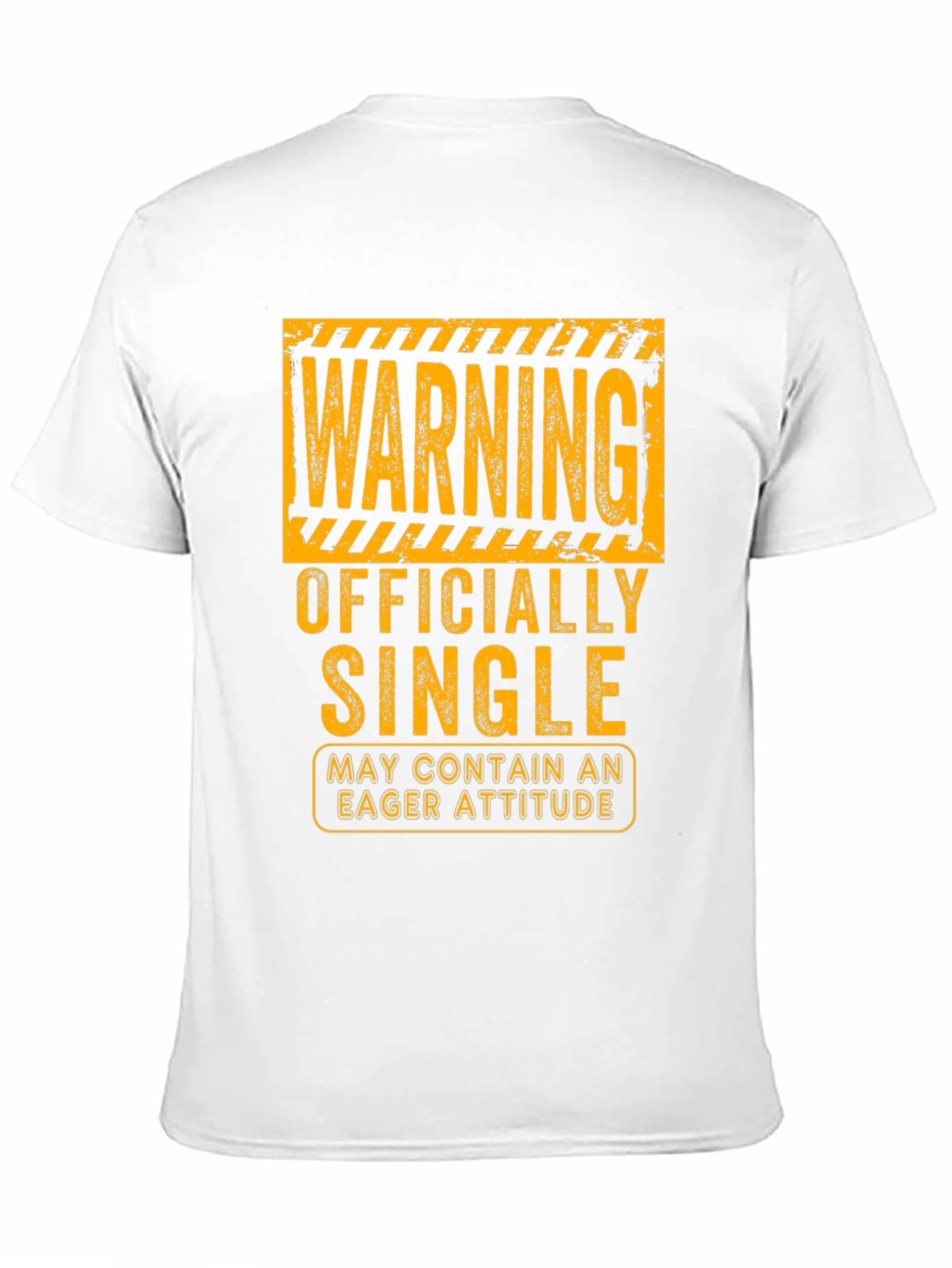 Warning Officially Single Eager Attitude Graphic T-Shirt