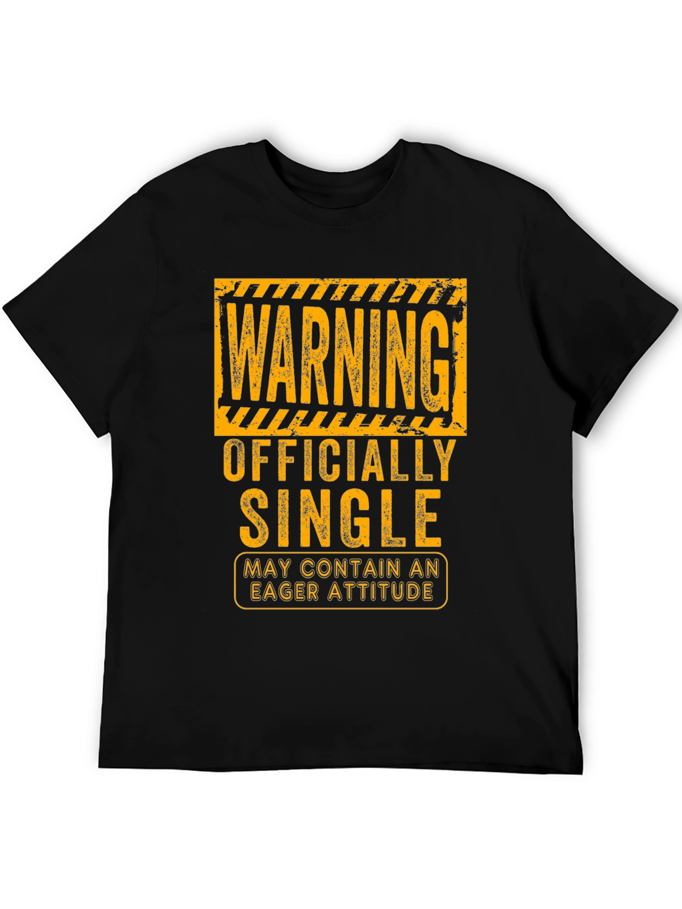 Warning Officially Single Eager Attitude Graphic T-Shirt