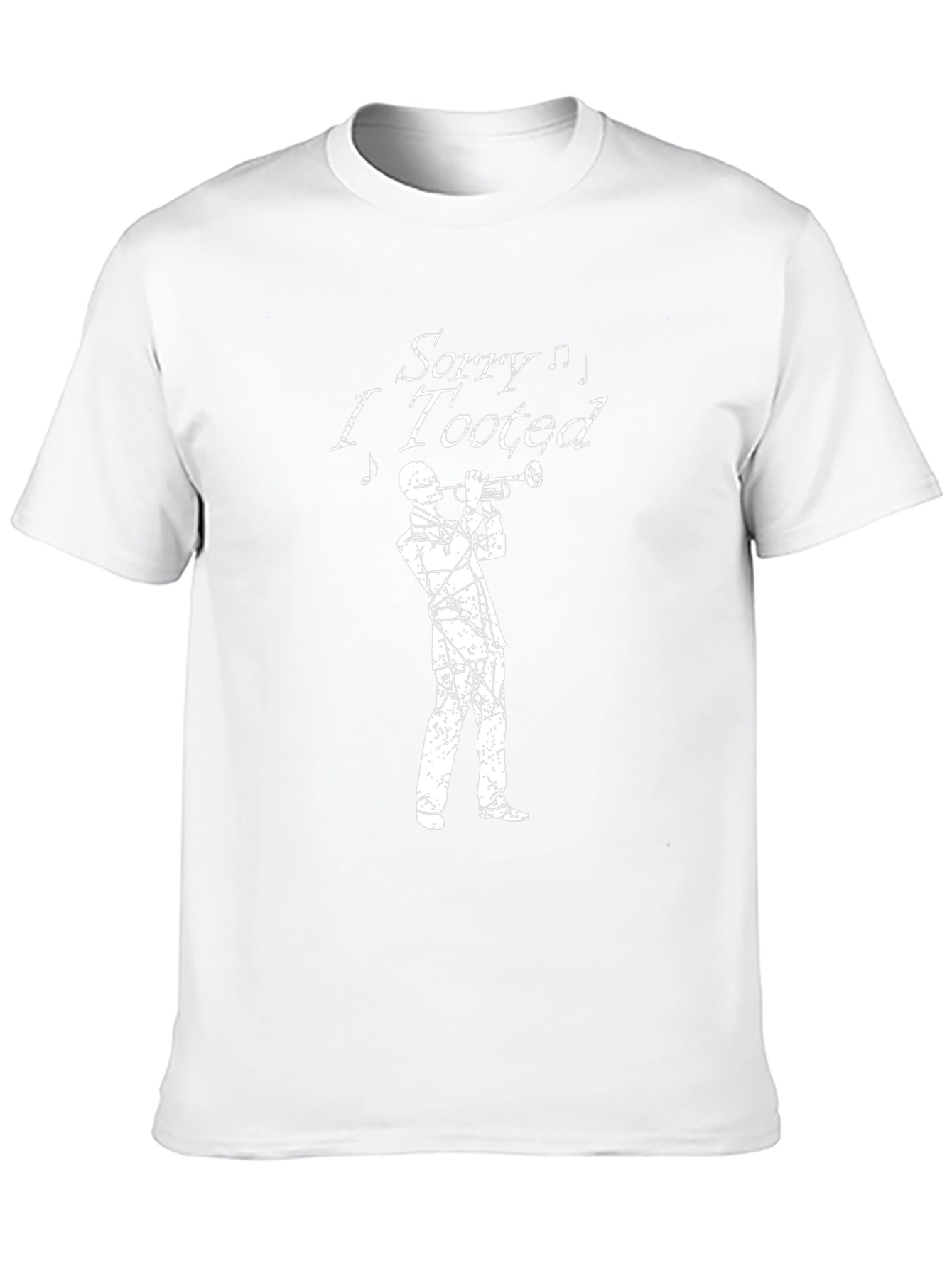 Sorry I Tooted T-Shirt - Funny Musician Tee