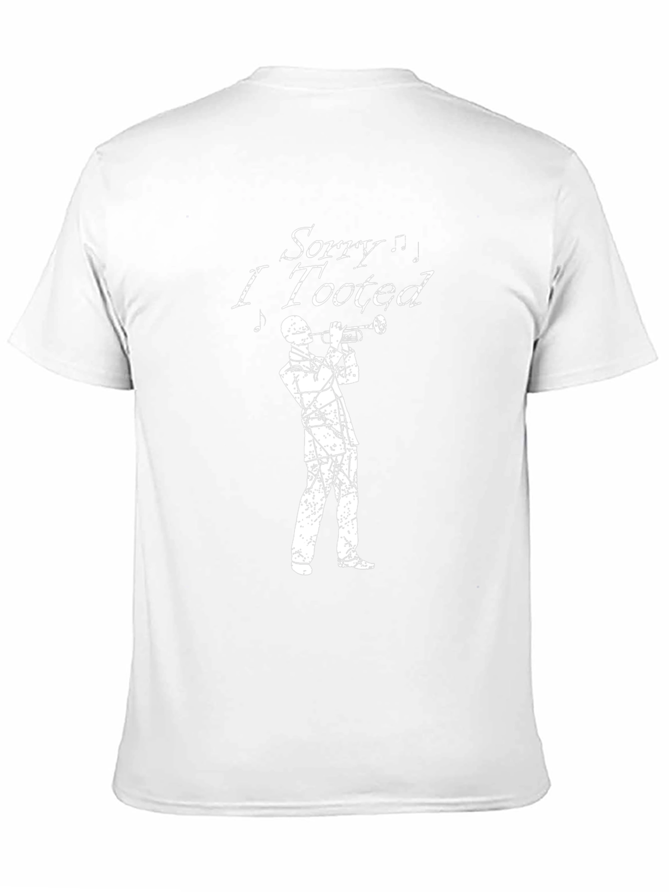 Sorry I Tooted T-Shirt - Funny Musician Tee