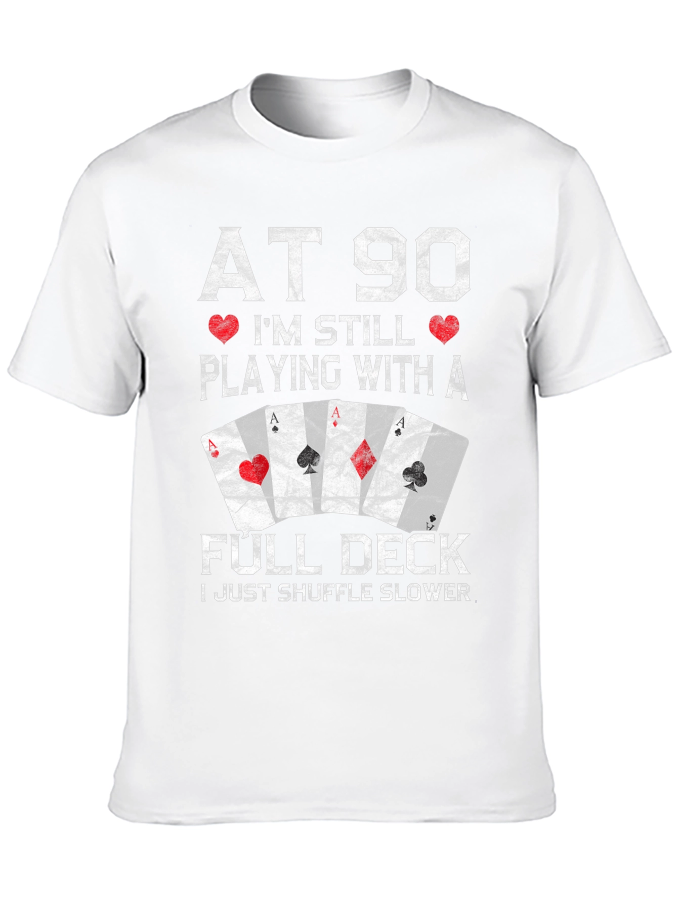 Funny 90th Birthday Poker T-Shirt