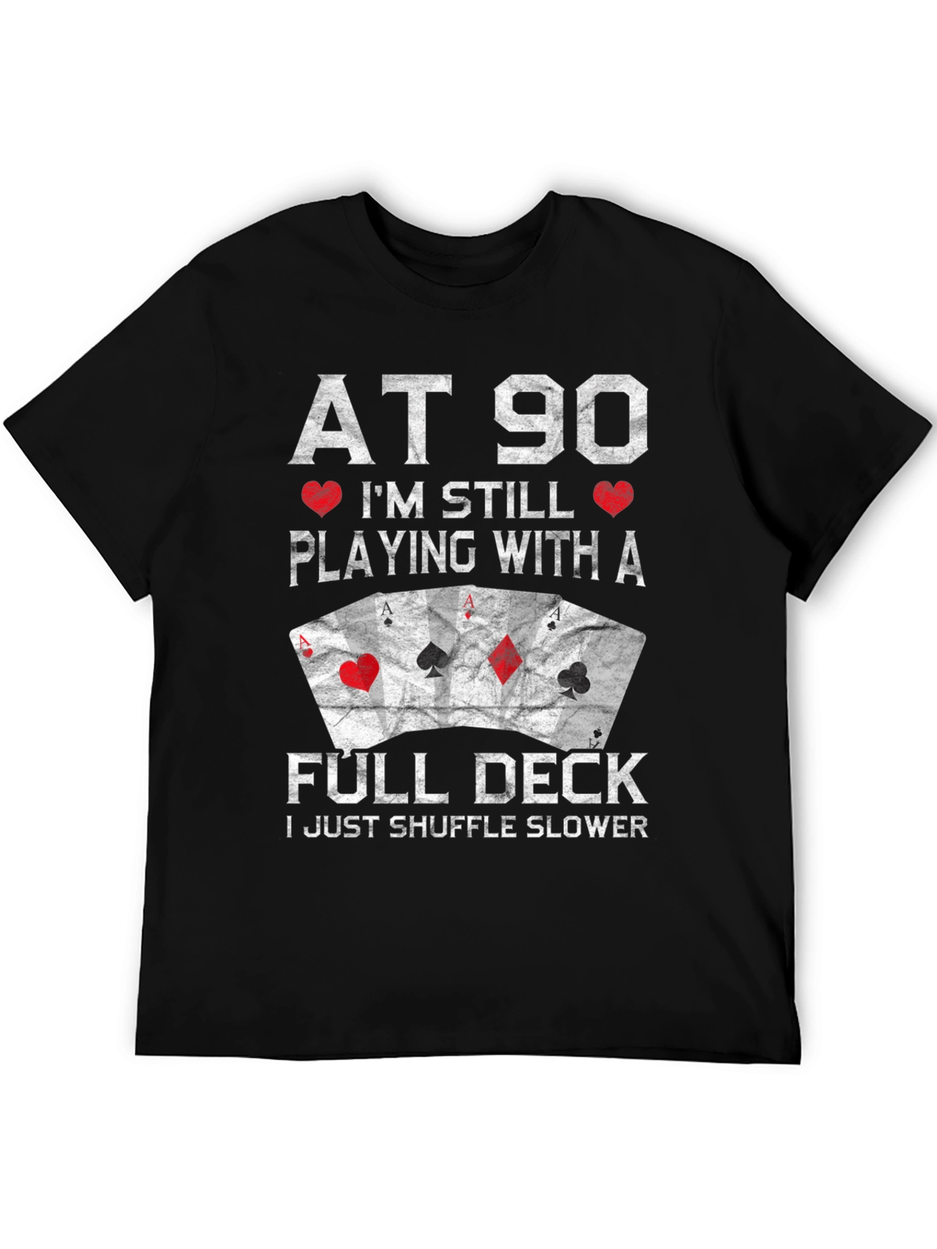 Funny 90th Birthday Poker T-Shirt
