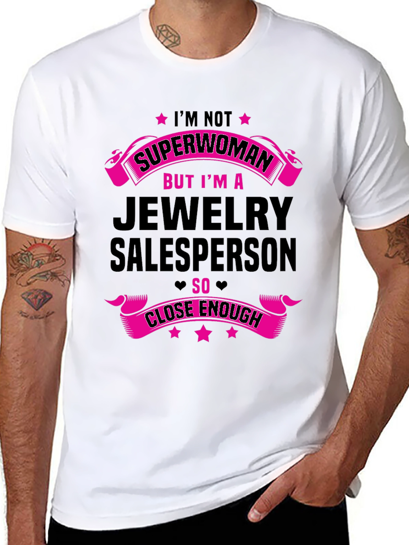 Jewelry Salesperson T-Shirt - Superwoman Close Enough