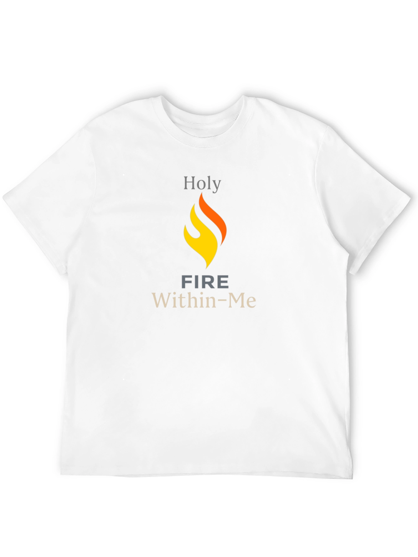 Holy Fire Within Me Graphic T-Shirt