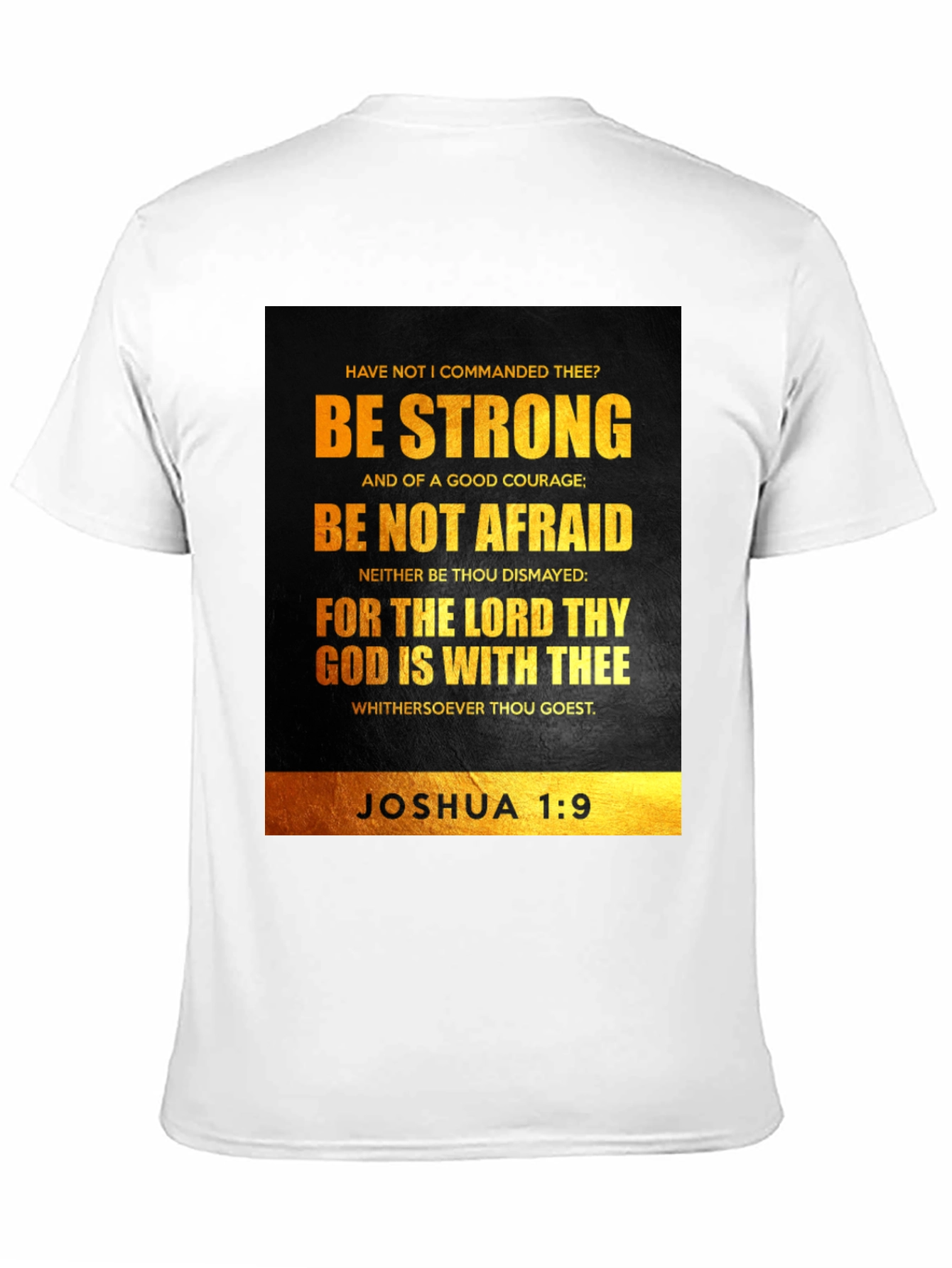 Be Strong Joshua 1:9 T-Shirt
