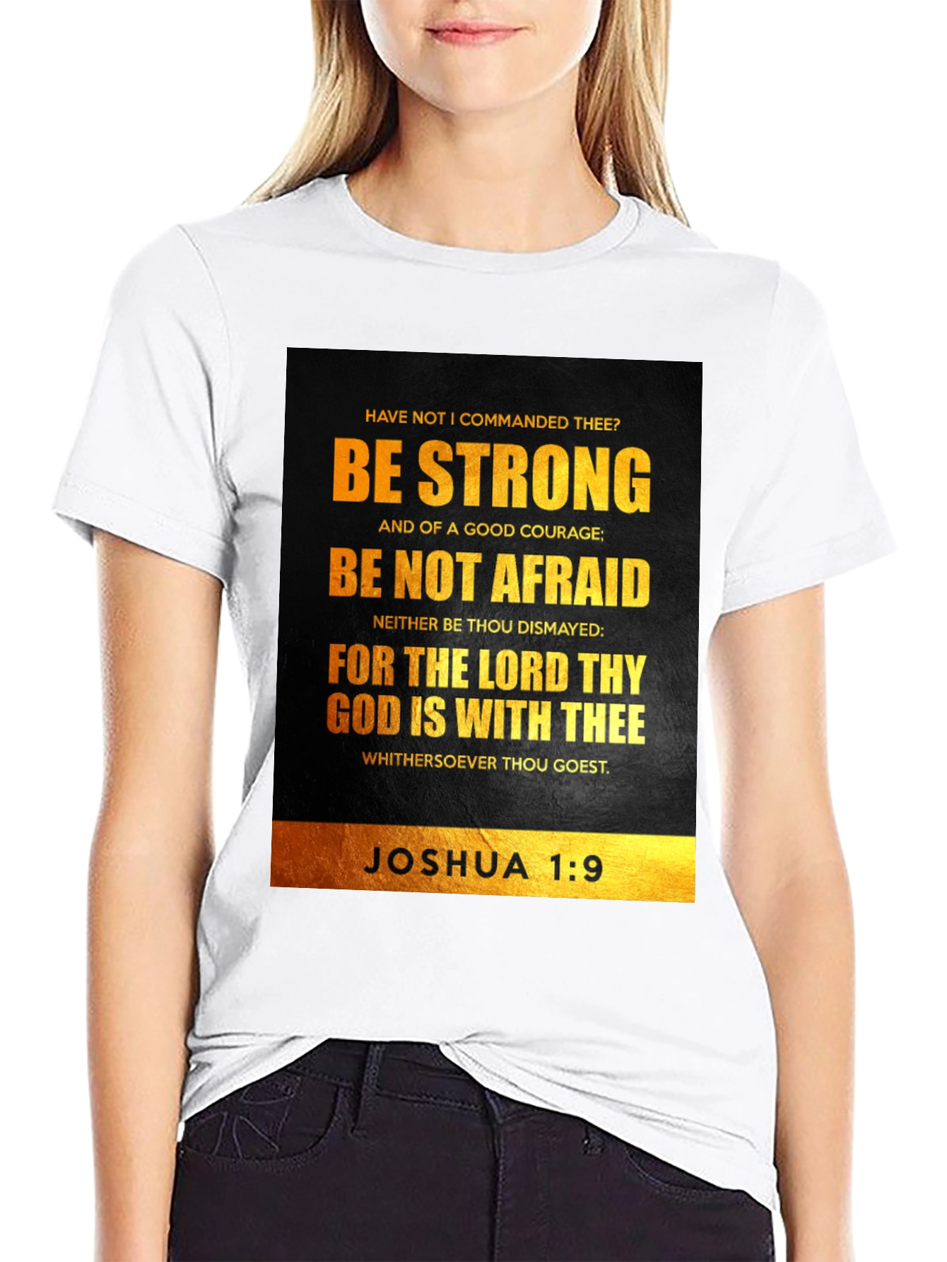 Be Strong Joshua 1:9 T-Shirt