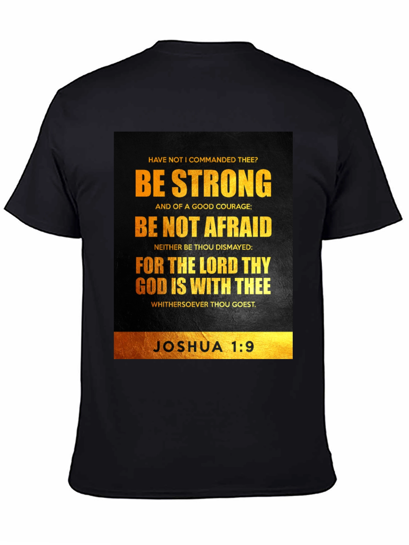 Be Strong Joshua 1:9 T-Shirt