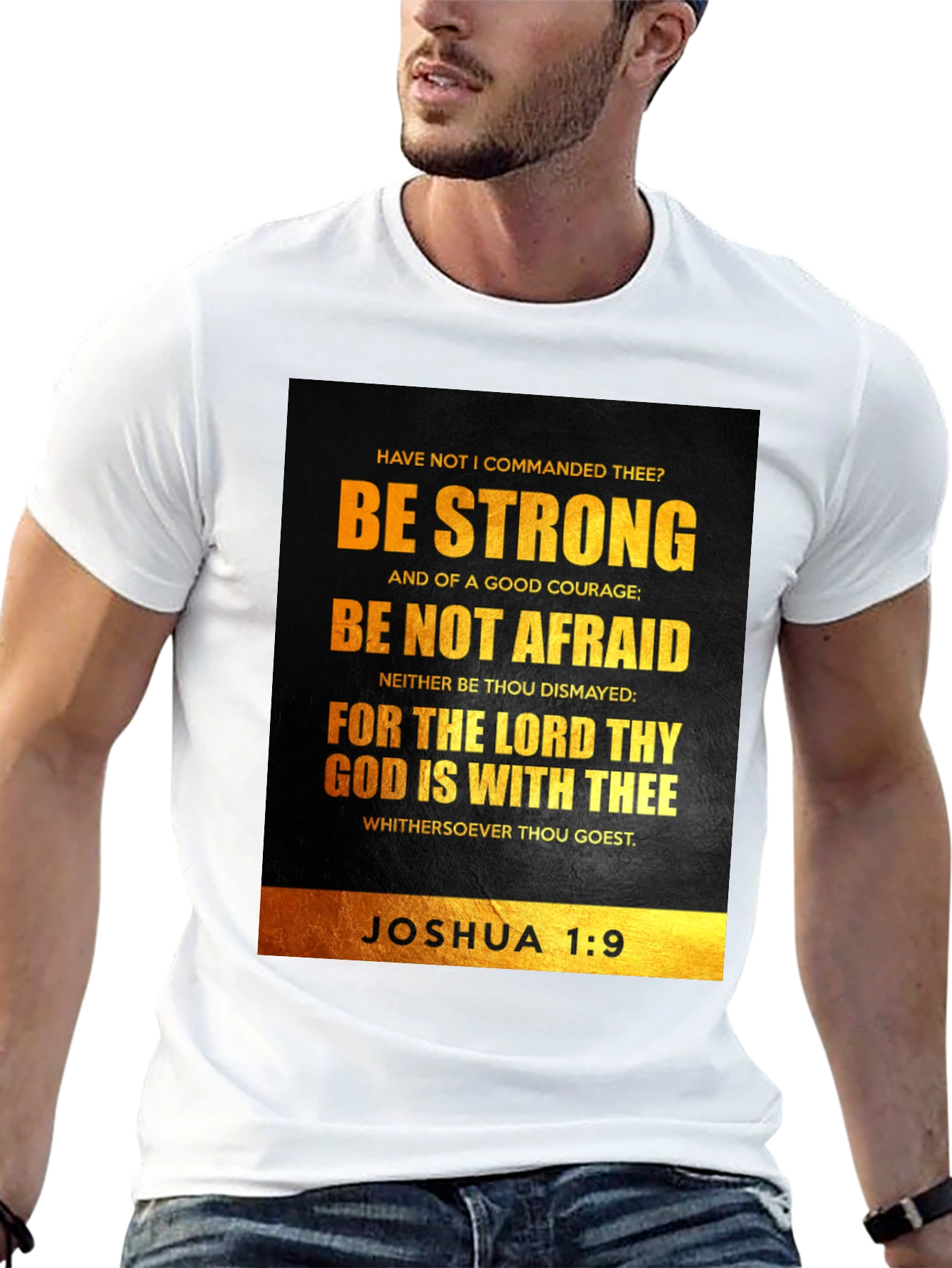 Be Strong Joshua 1:9 T-Shirt