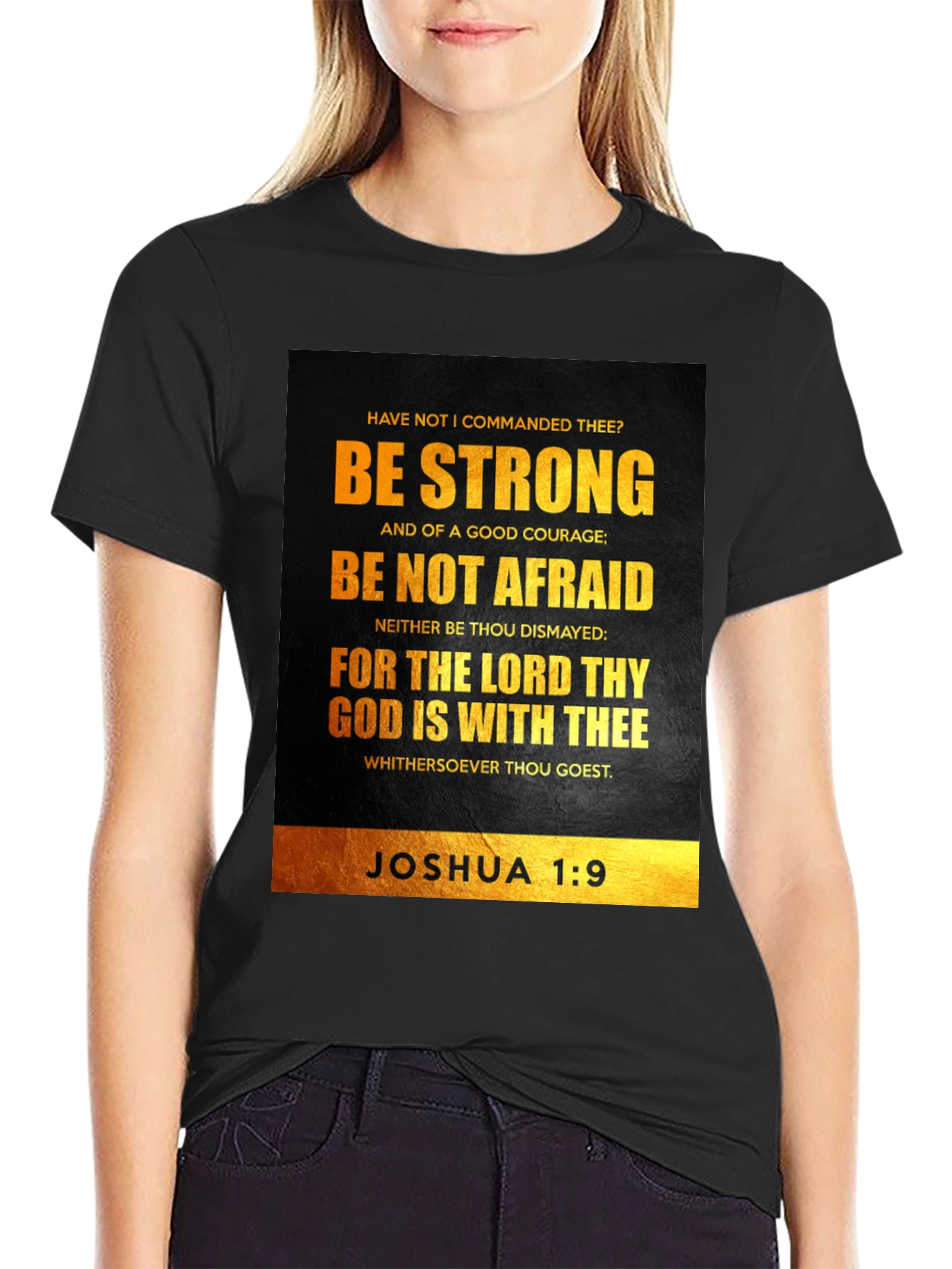 Be Strong Joshua 1:9 T-Shirt