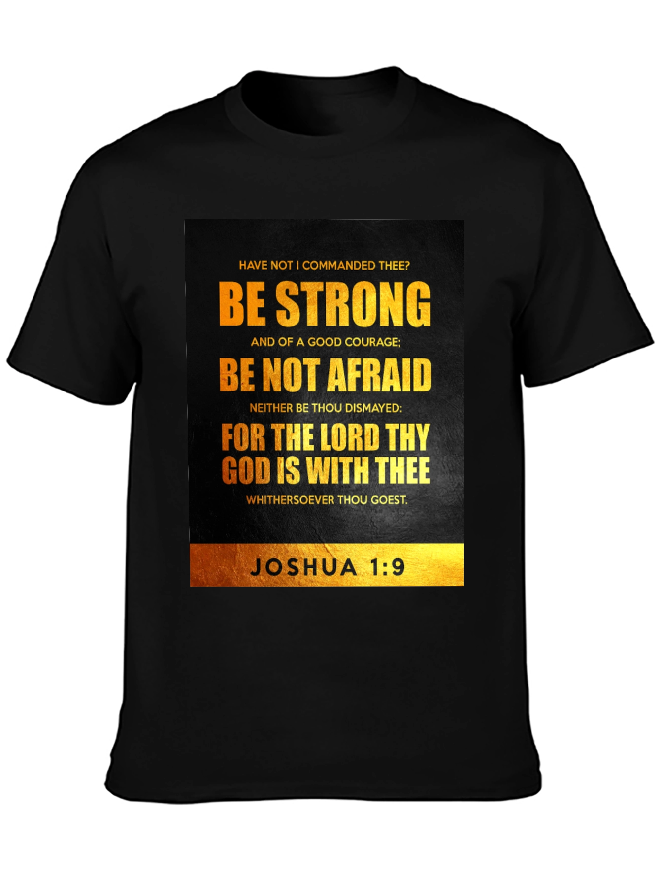 Be Strong Joshua 1:9 T-Shirt