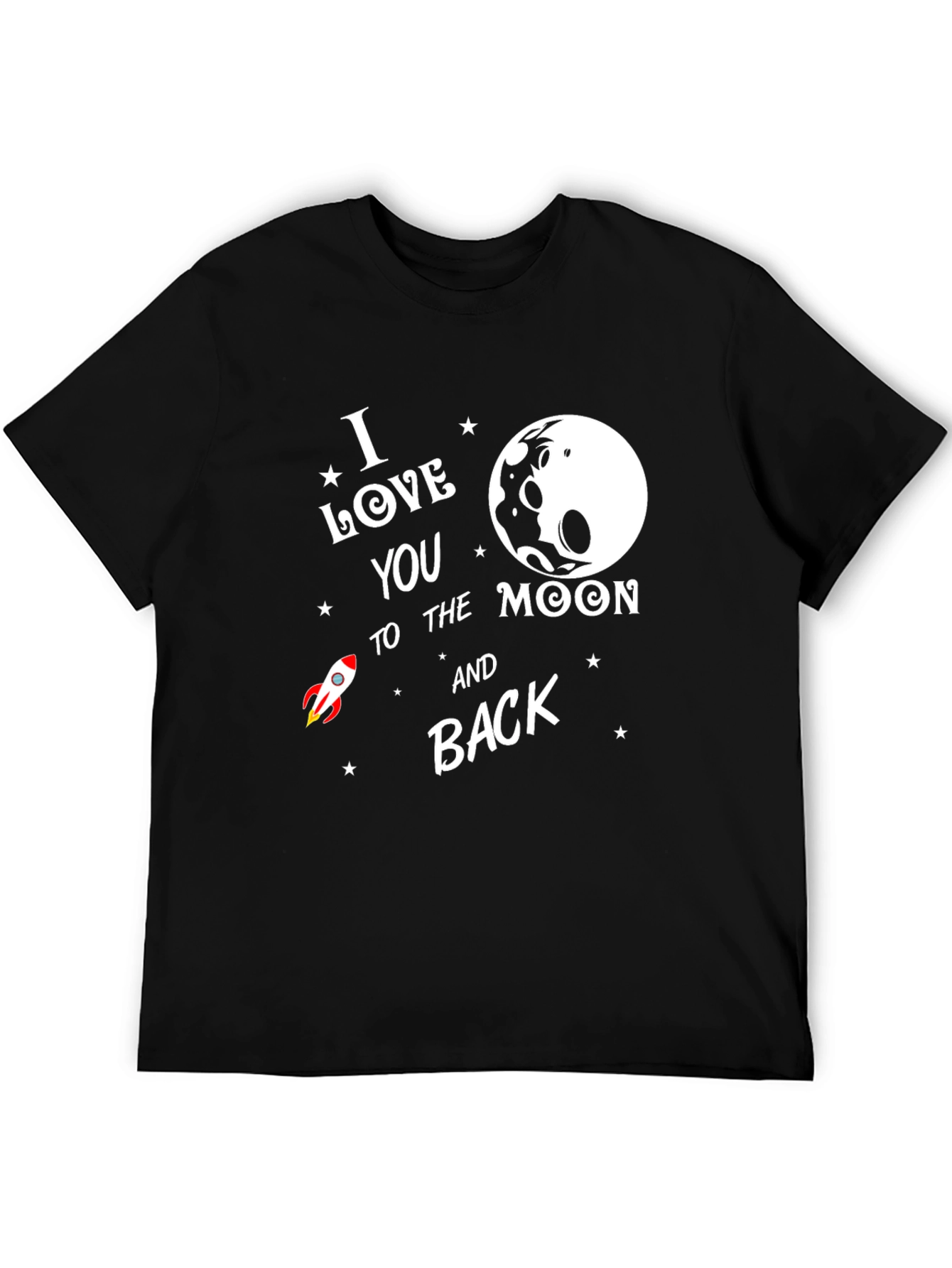I Love You to the Moon and Back T-Shirt