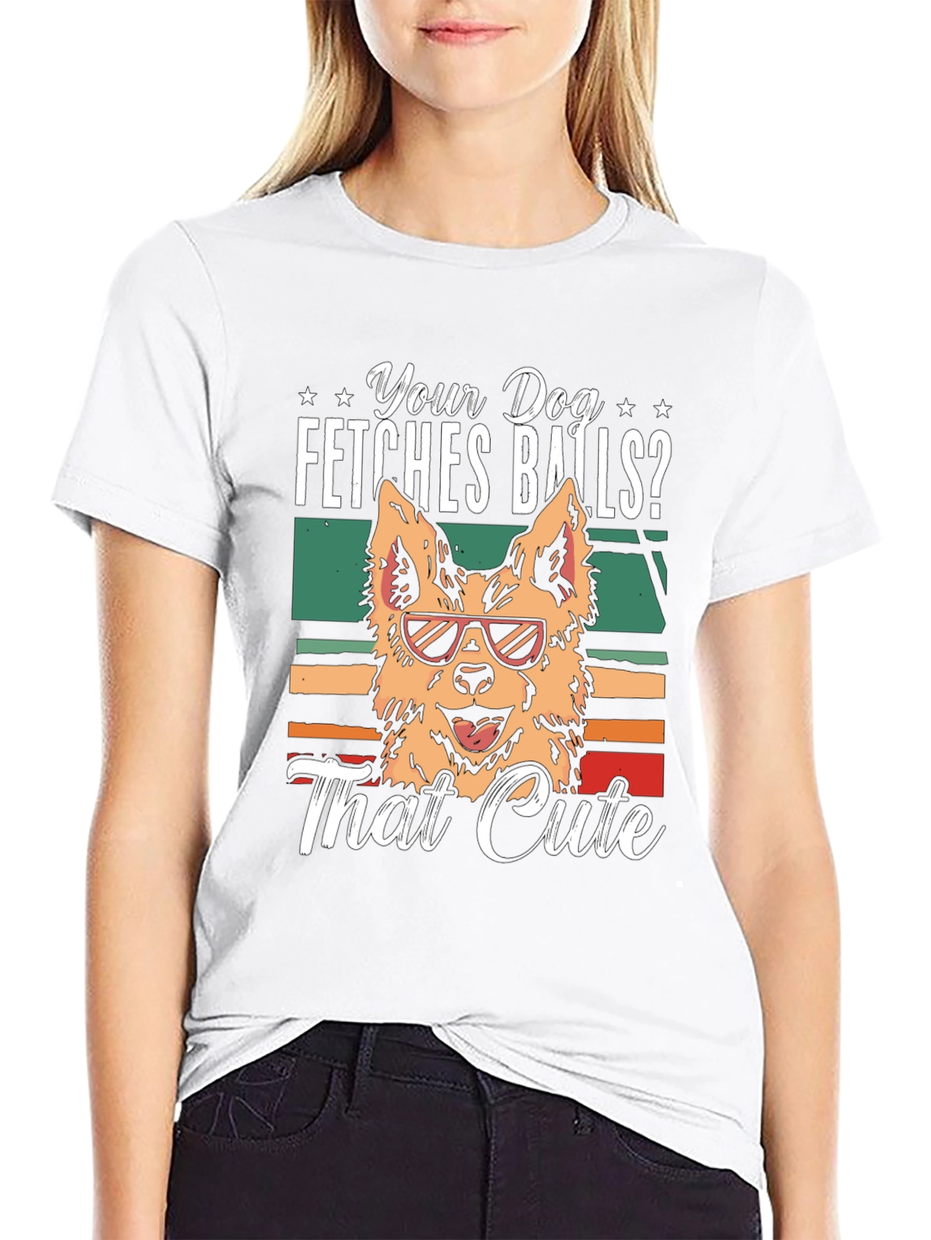 Your Dog Fetches Balls? T-Shirt